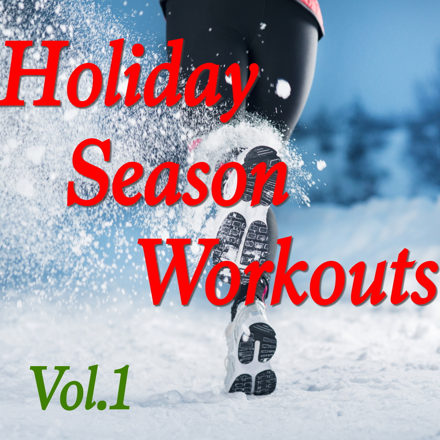 Holiday Season Workouts, Vol. 1