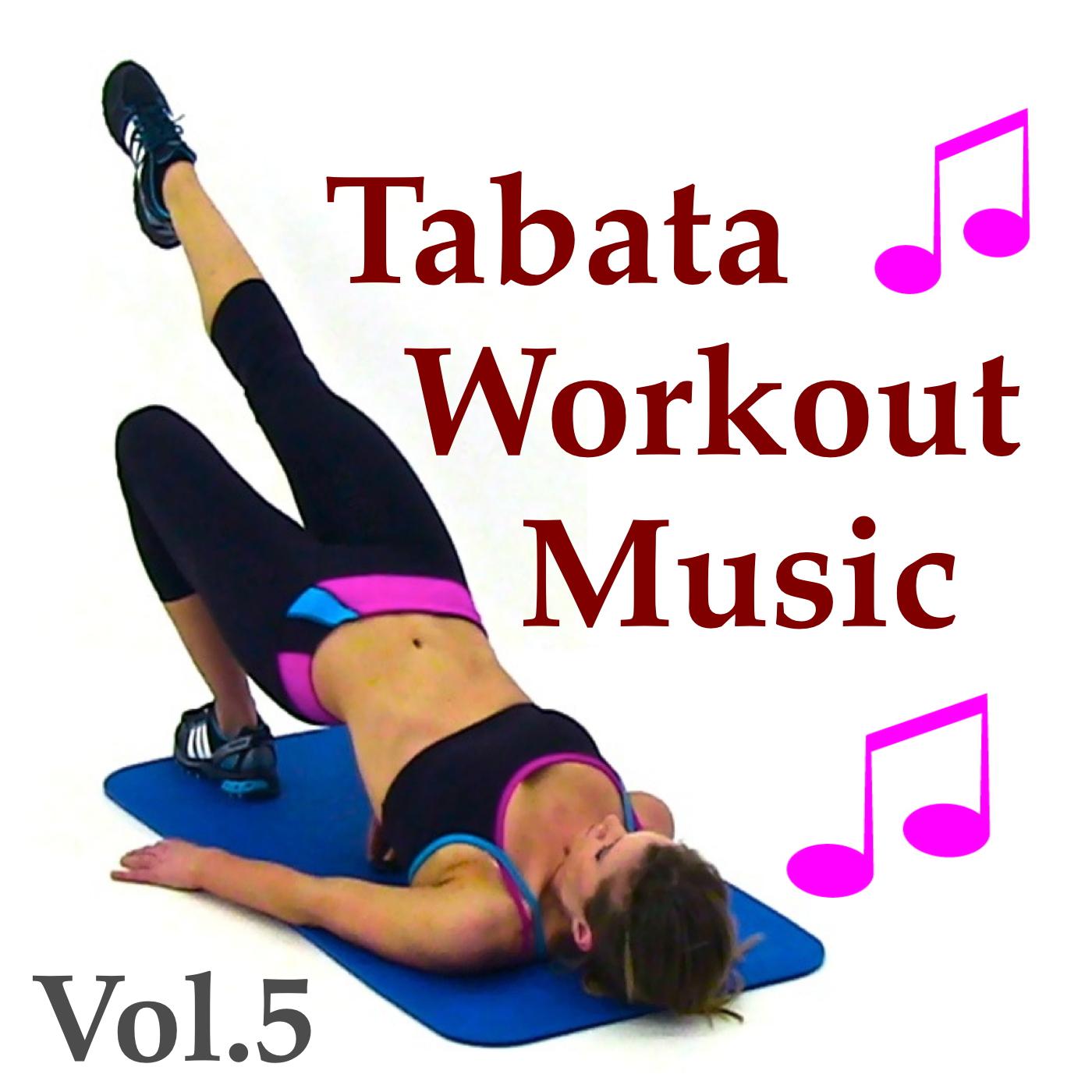 Tabata Workout Music, Vol. 5