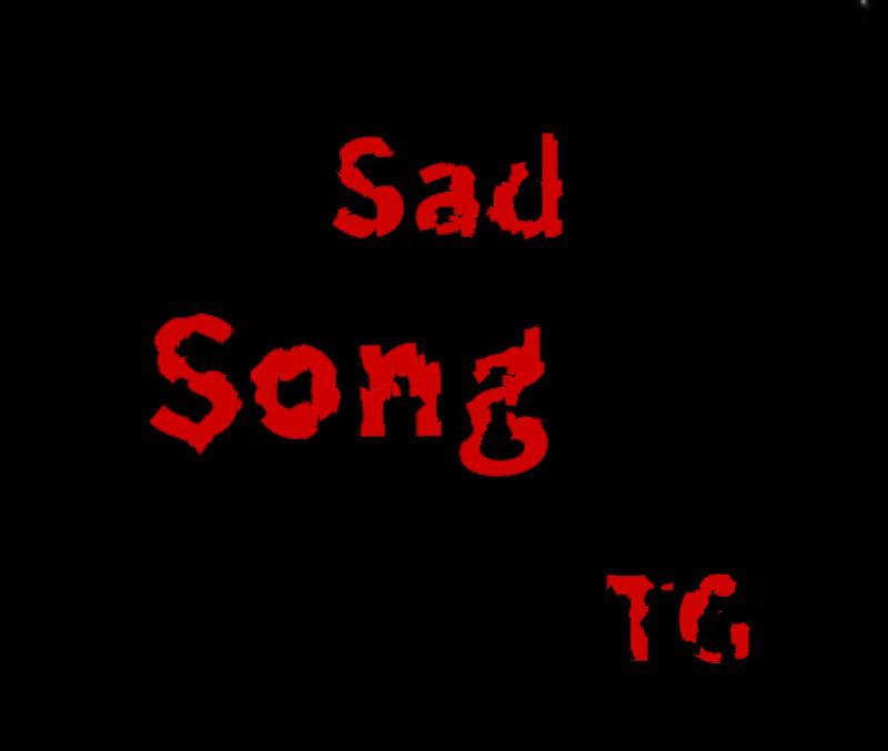 Sad Song