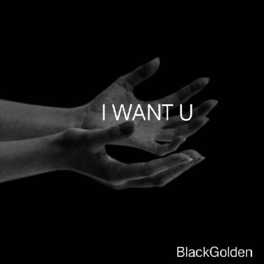 I WANT U.