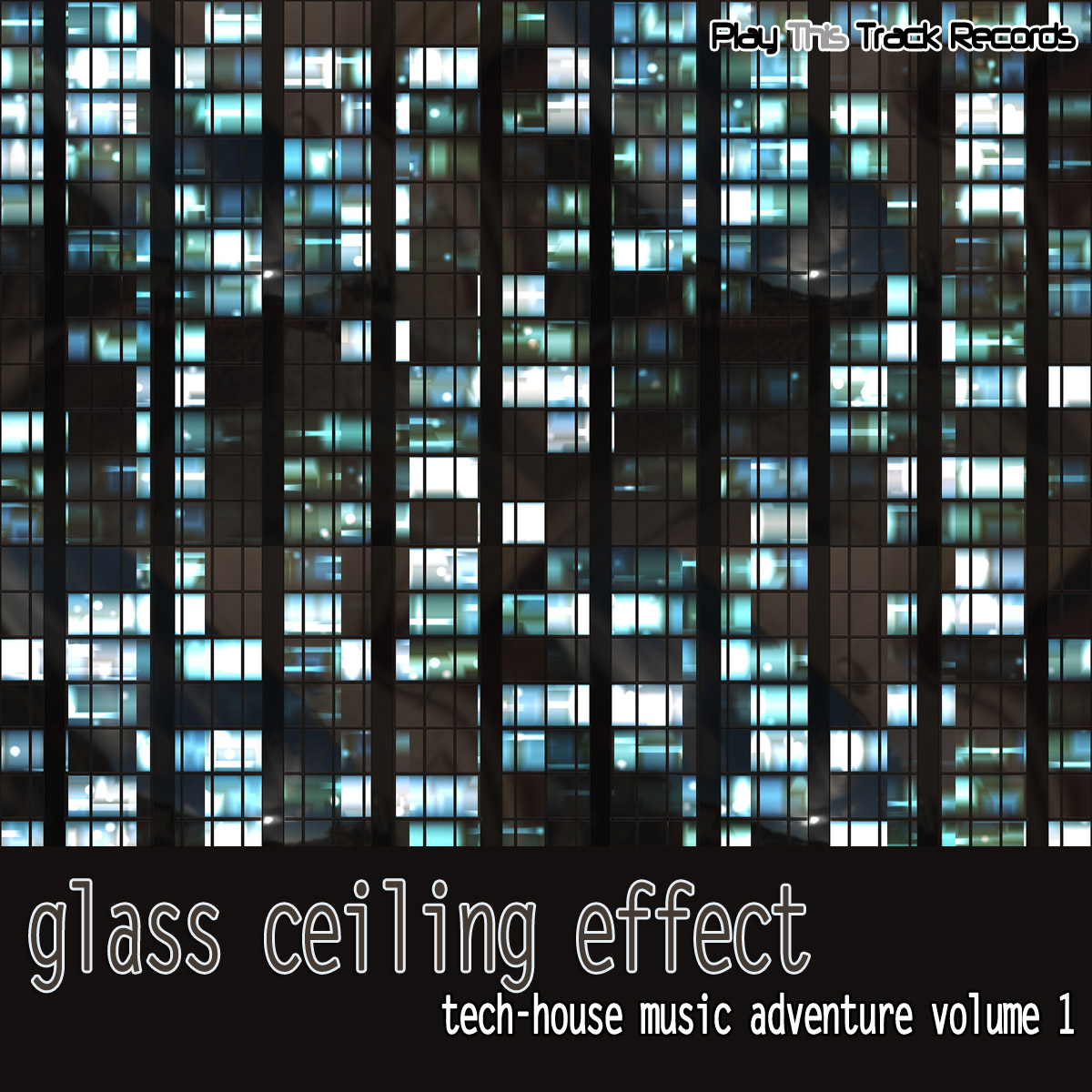 Glass Ceiling Effect Vol. 1 - Tech-House Music Adventure