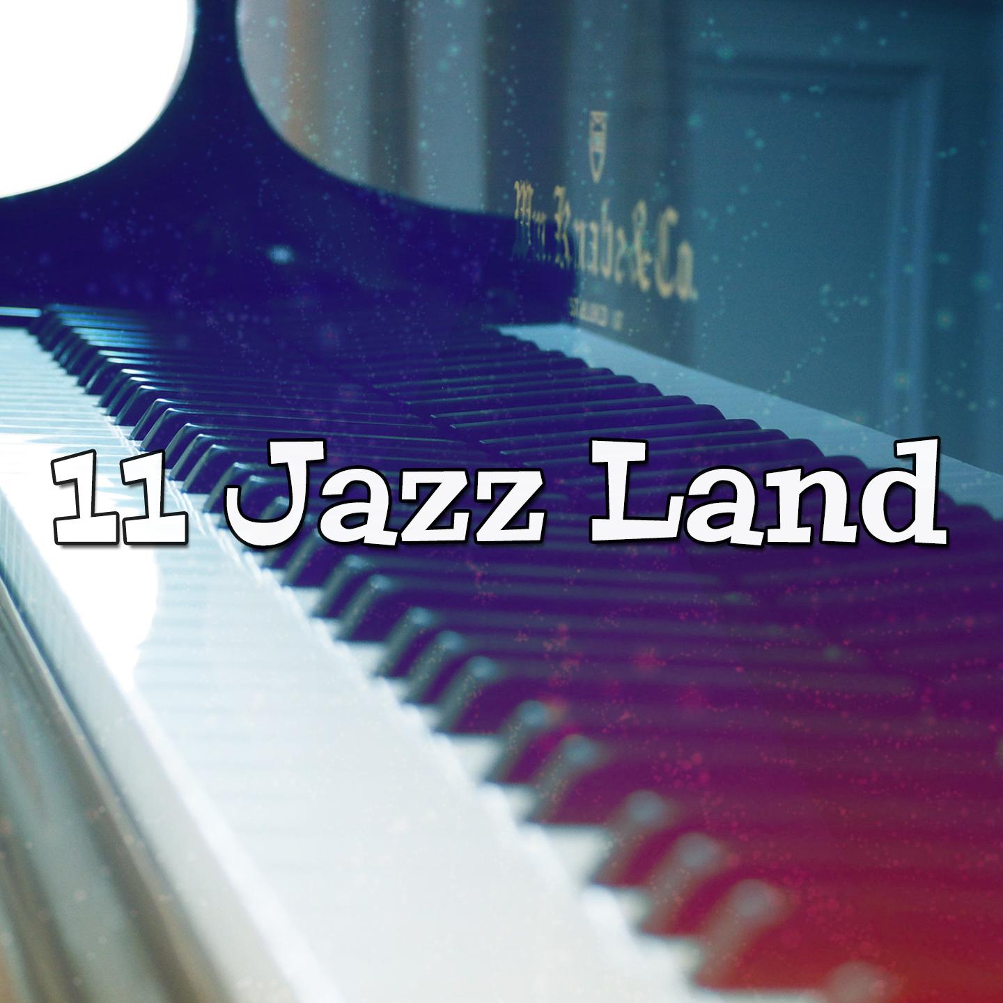 11 Jazz Land