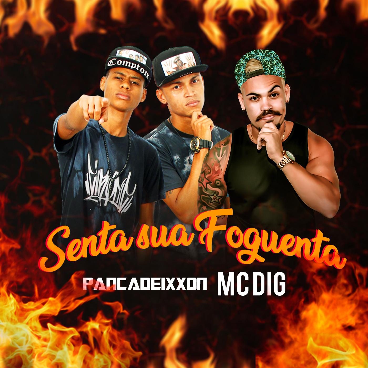 Senta Sua Foguenta