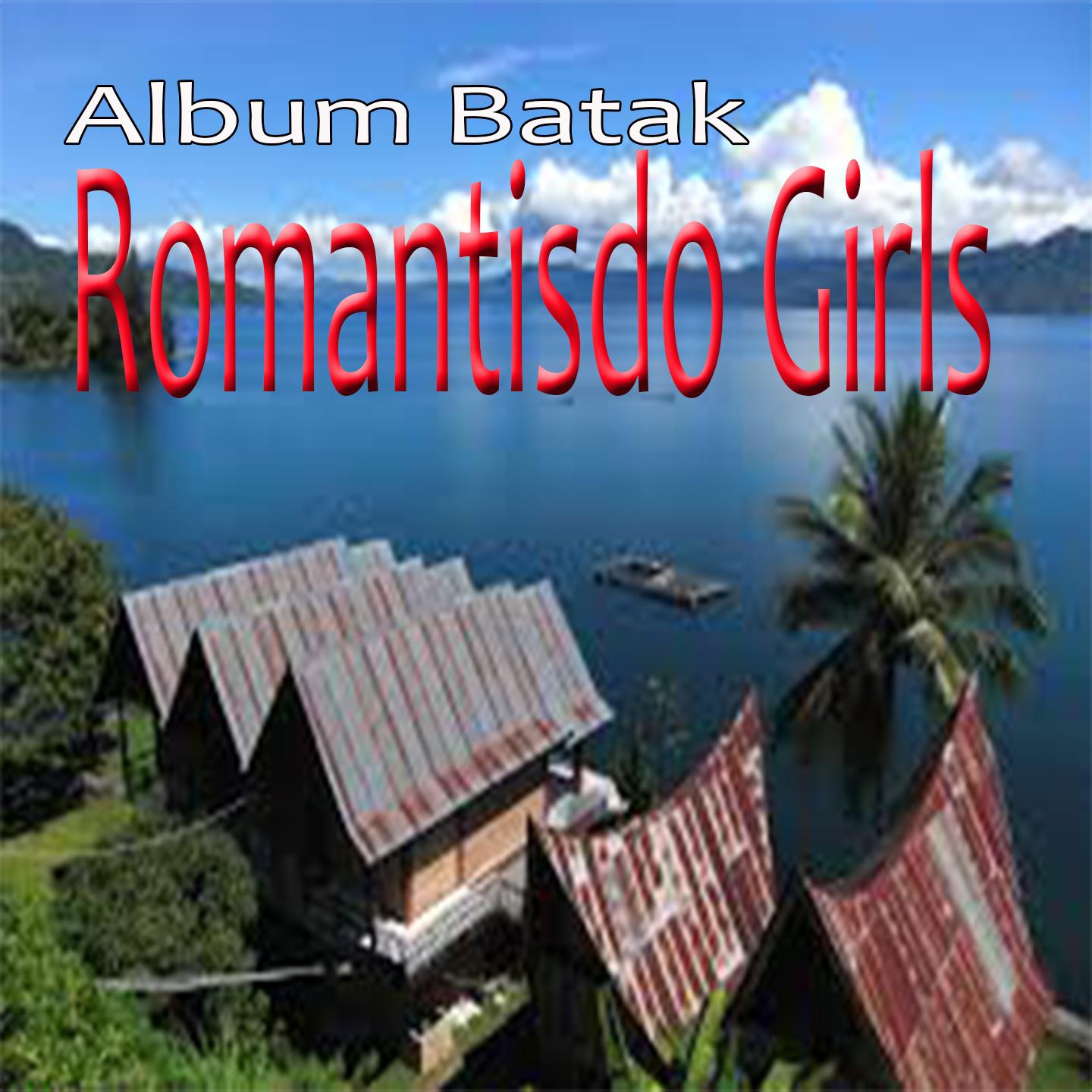 Batak Romantisdo Girls