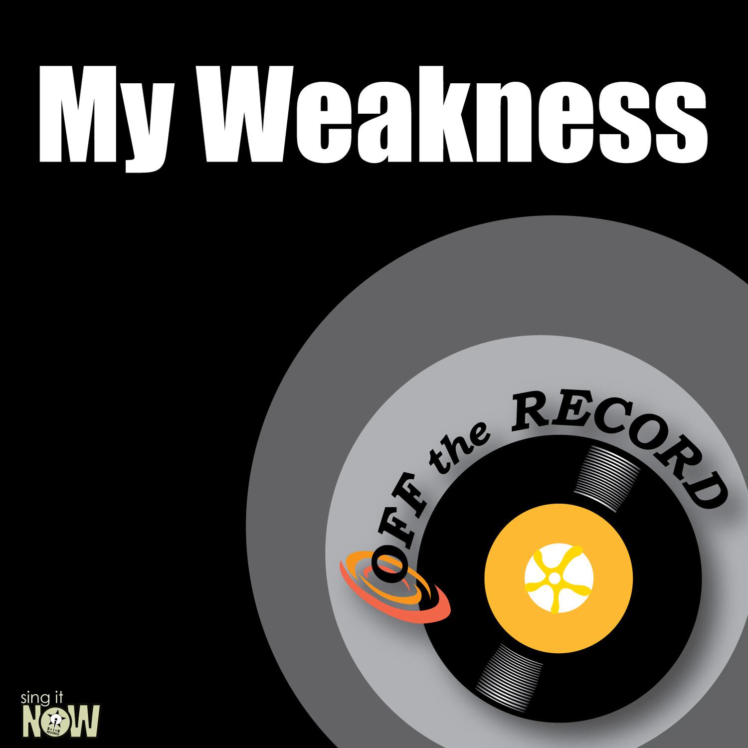 My Weakness - Single