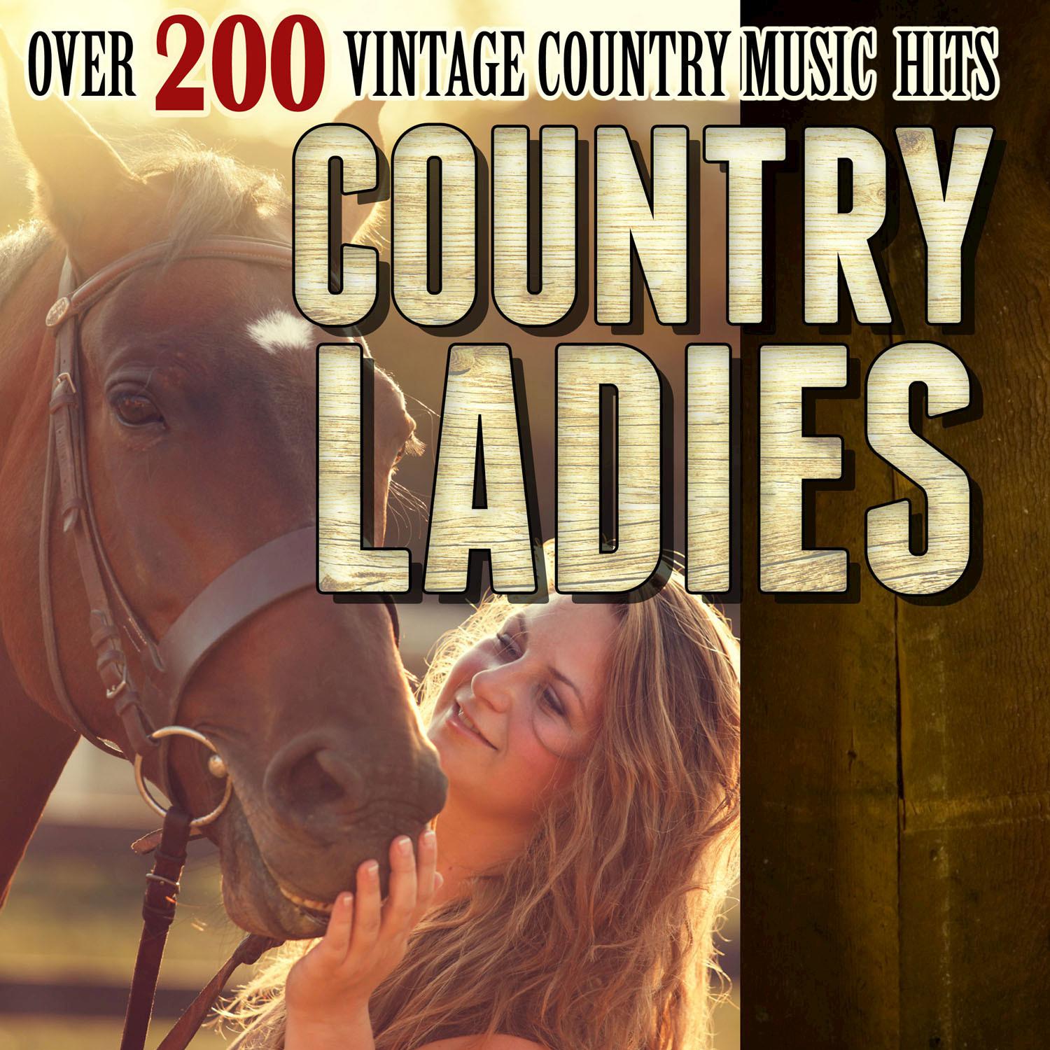 Country Ladies - Over 200 Vintage Country Music Hits