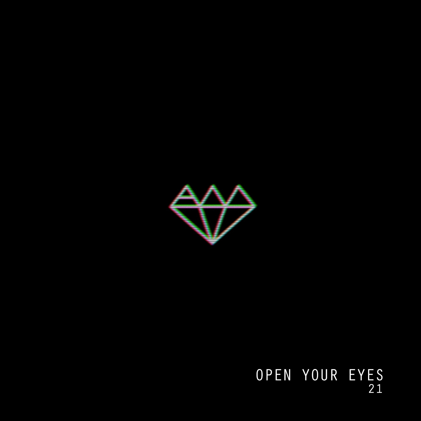 Open Your Eyes