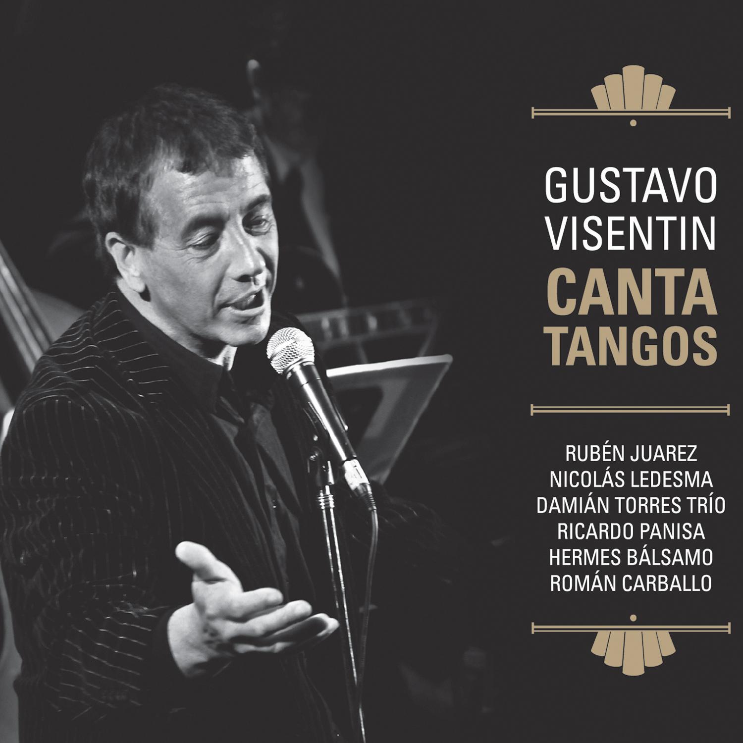 Gustavo Visentín Canta Tangos