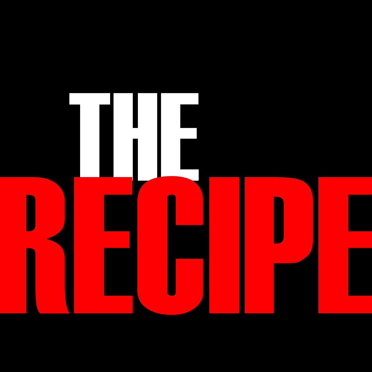 The Recipe