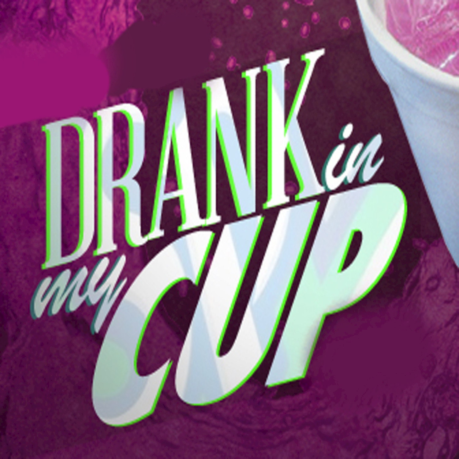 Drank in My Cup (Kirko Bangz Tribute) - Single