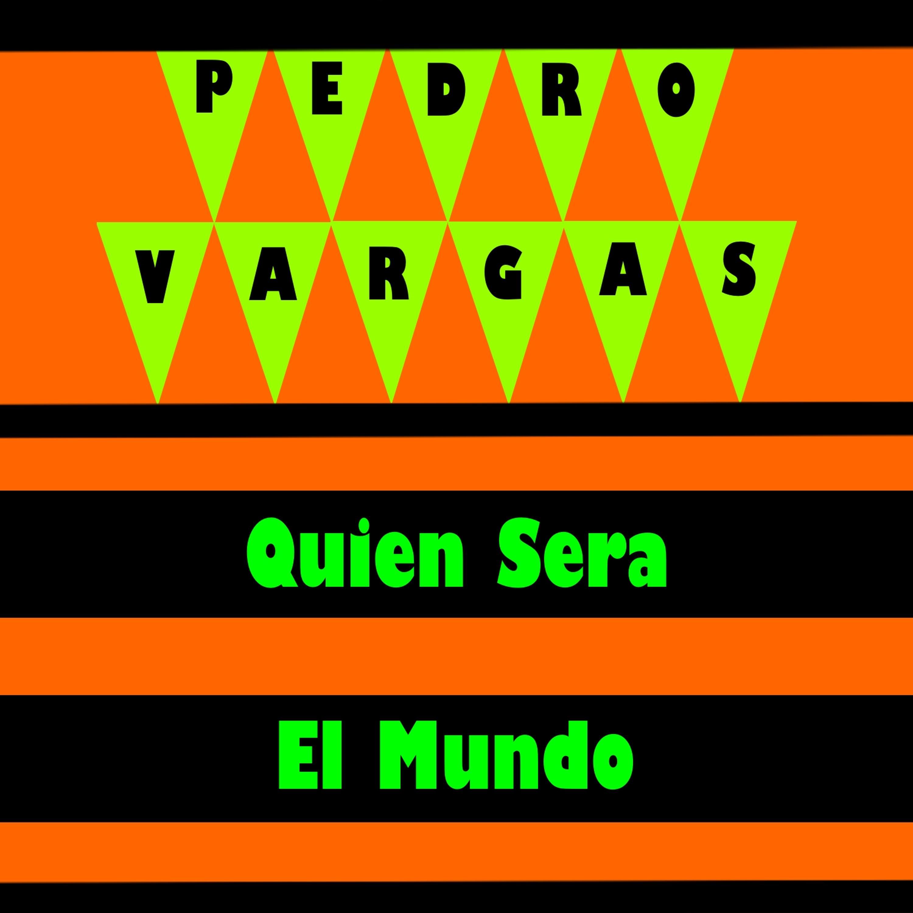 Quien Sera