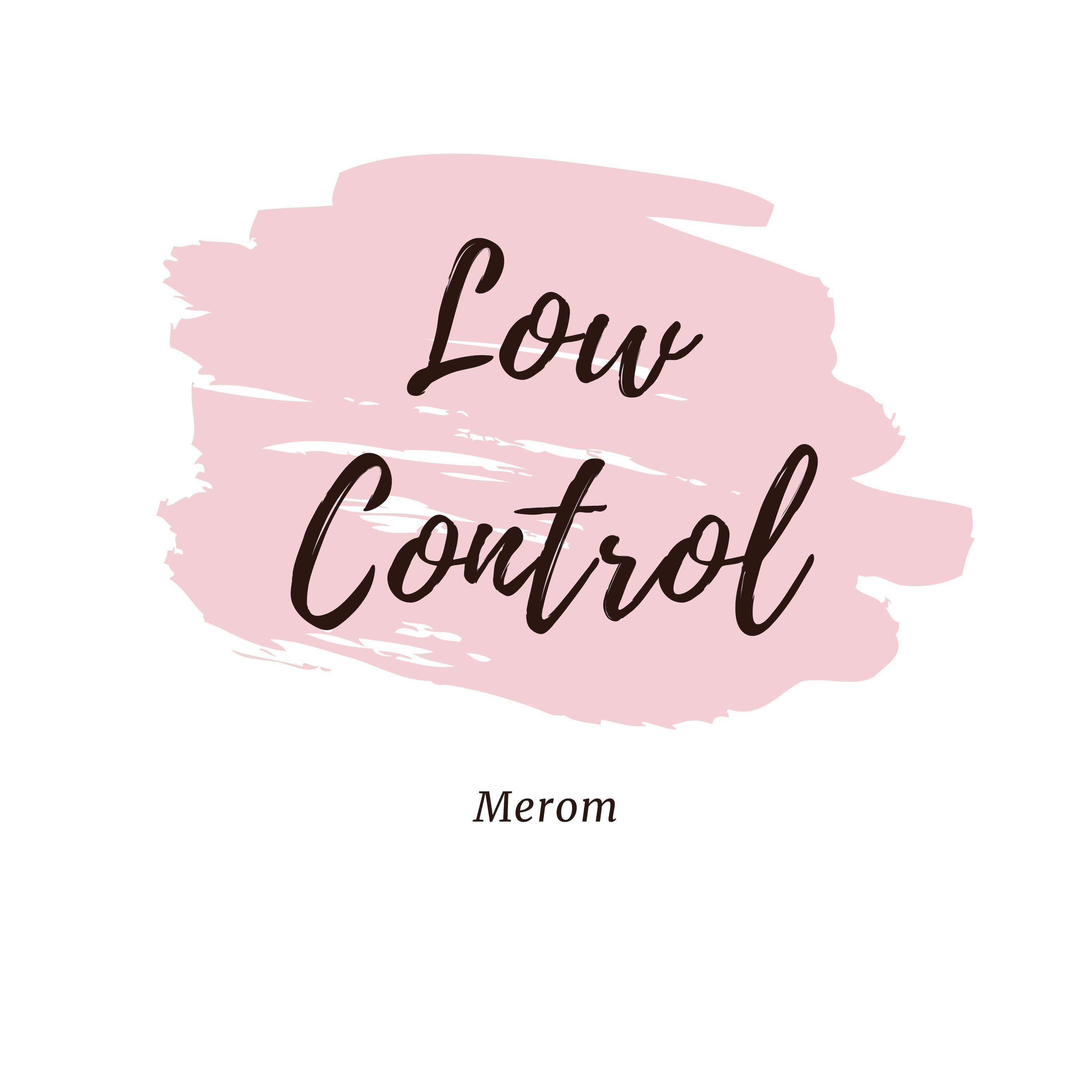 Low Control