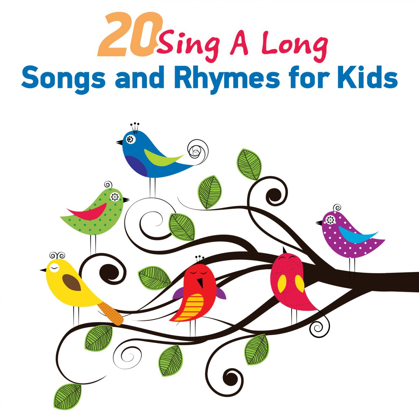 20 Sing a Long Songs and Rhymes for Kids