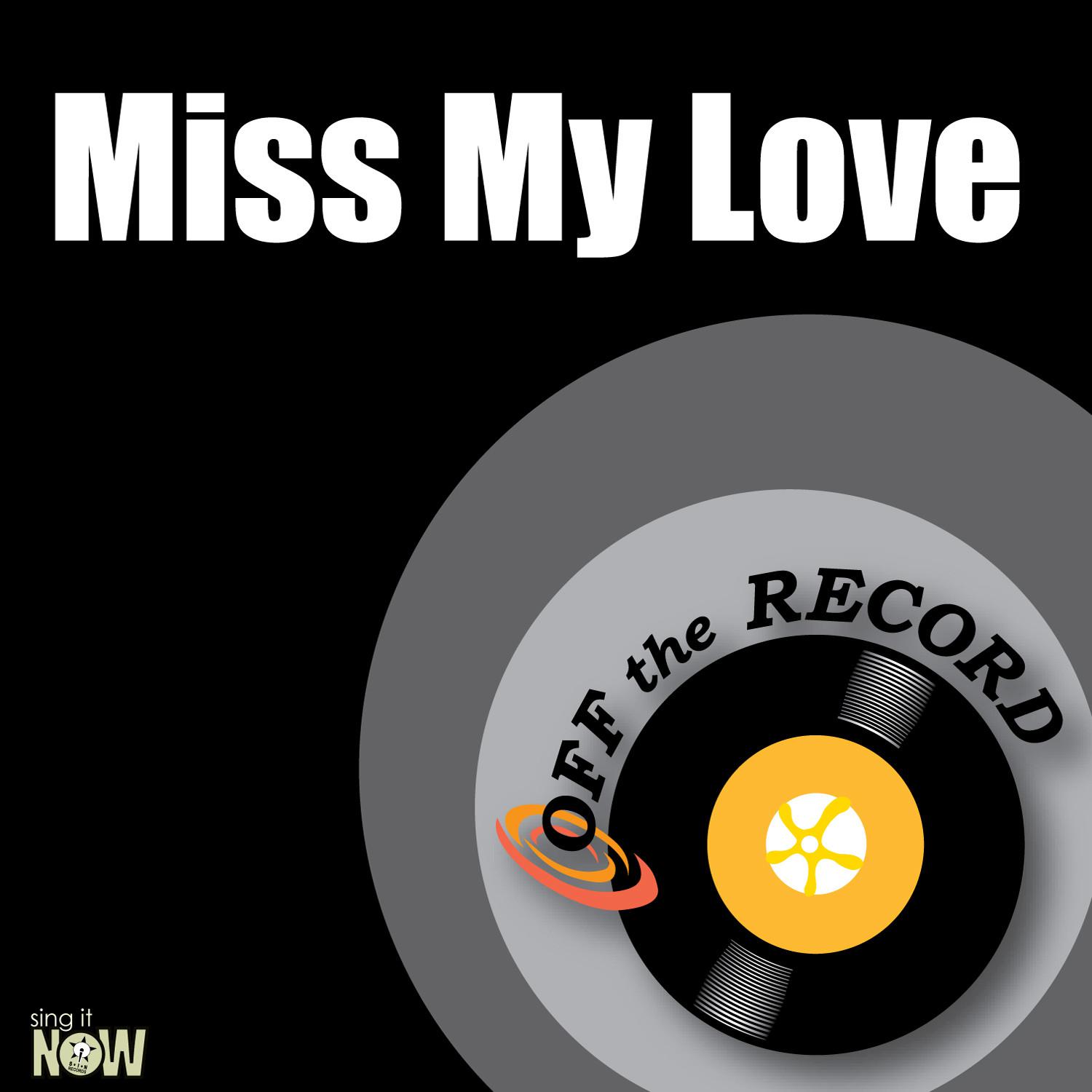 Miss My Love - Single