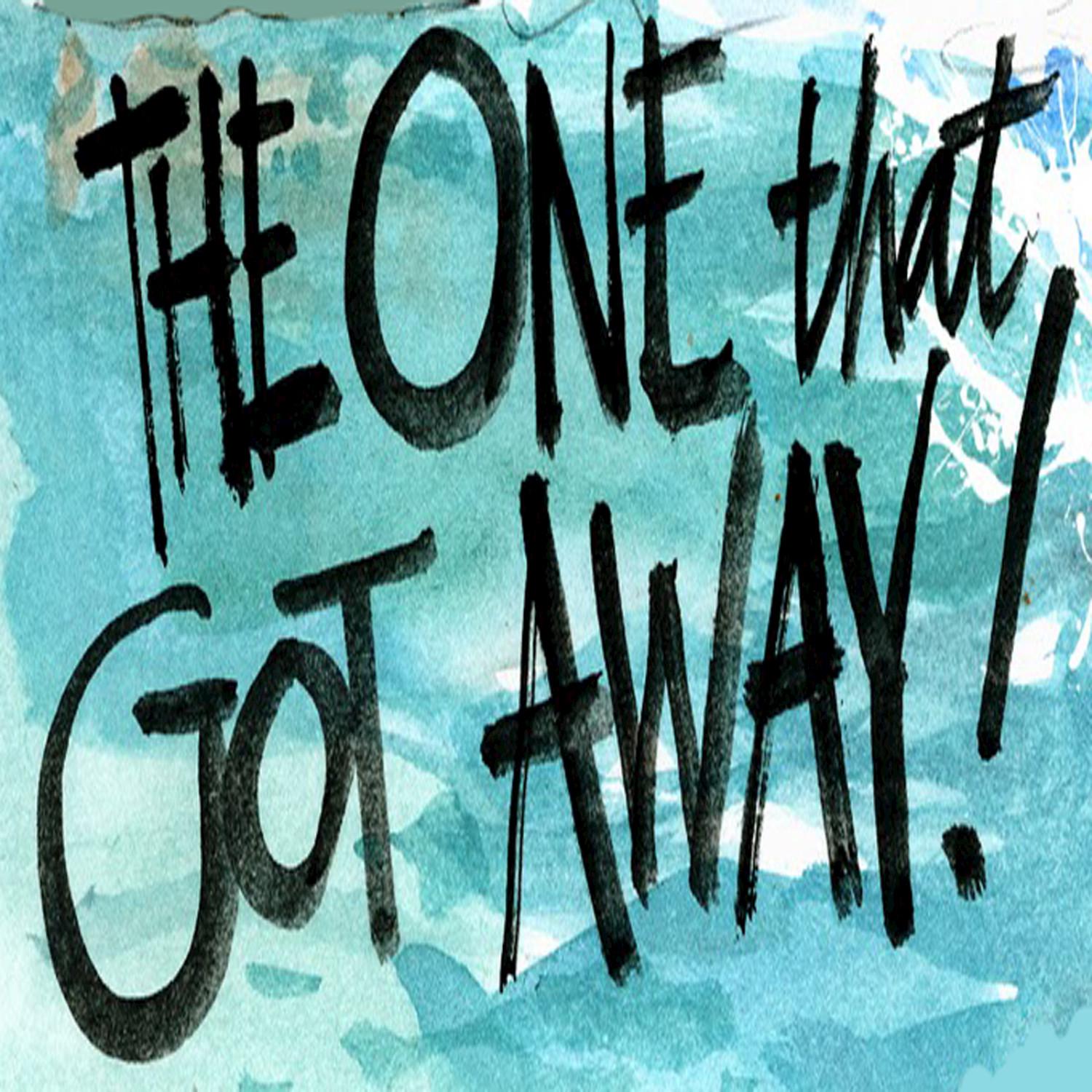 The One That Got Away - Single