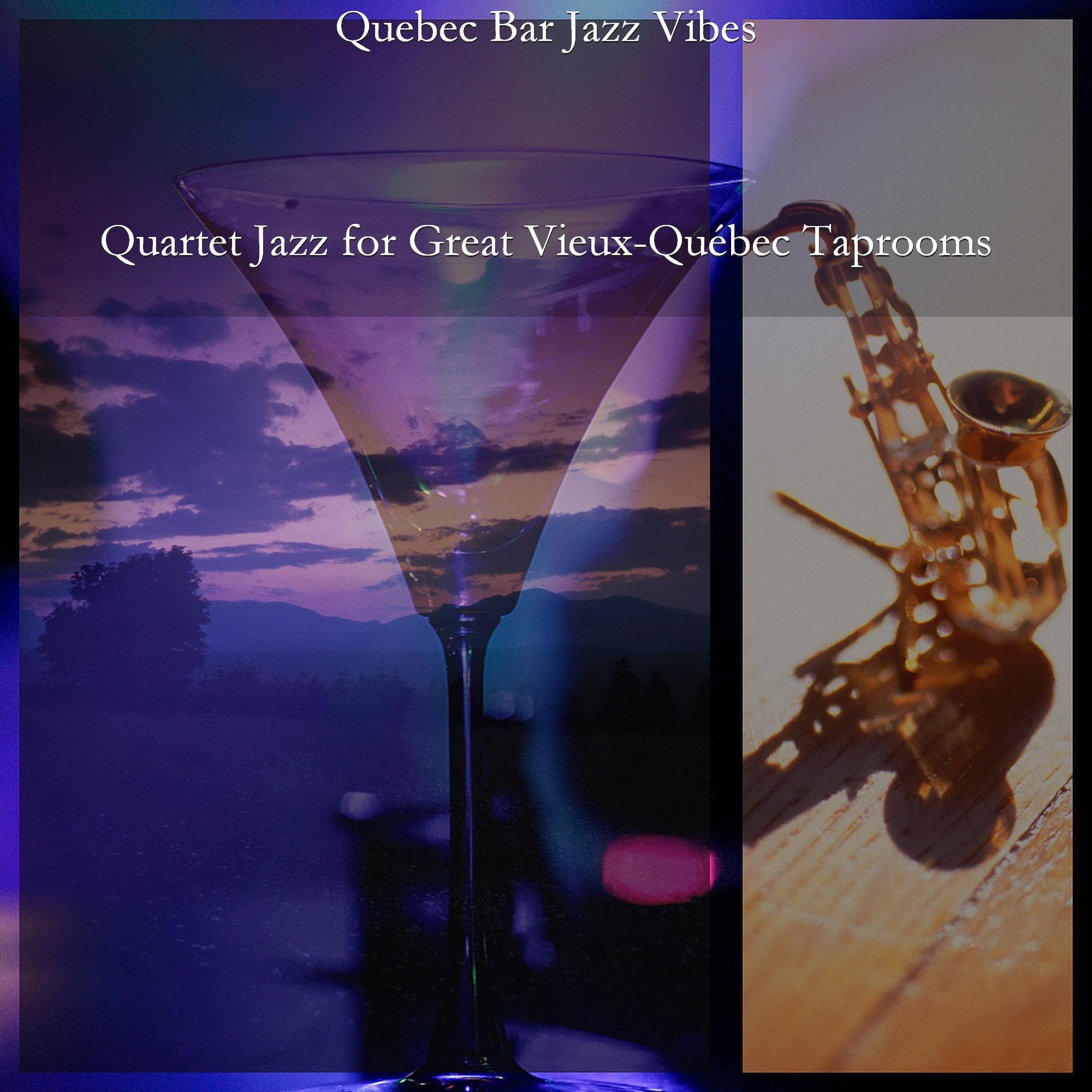 Easy Jazz Quartet for Vieux-Québec Taprooms