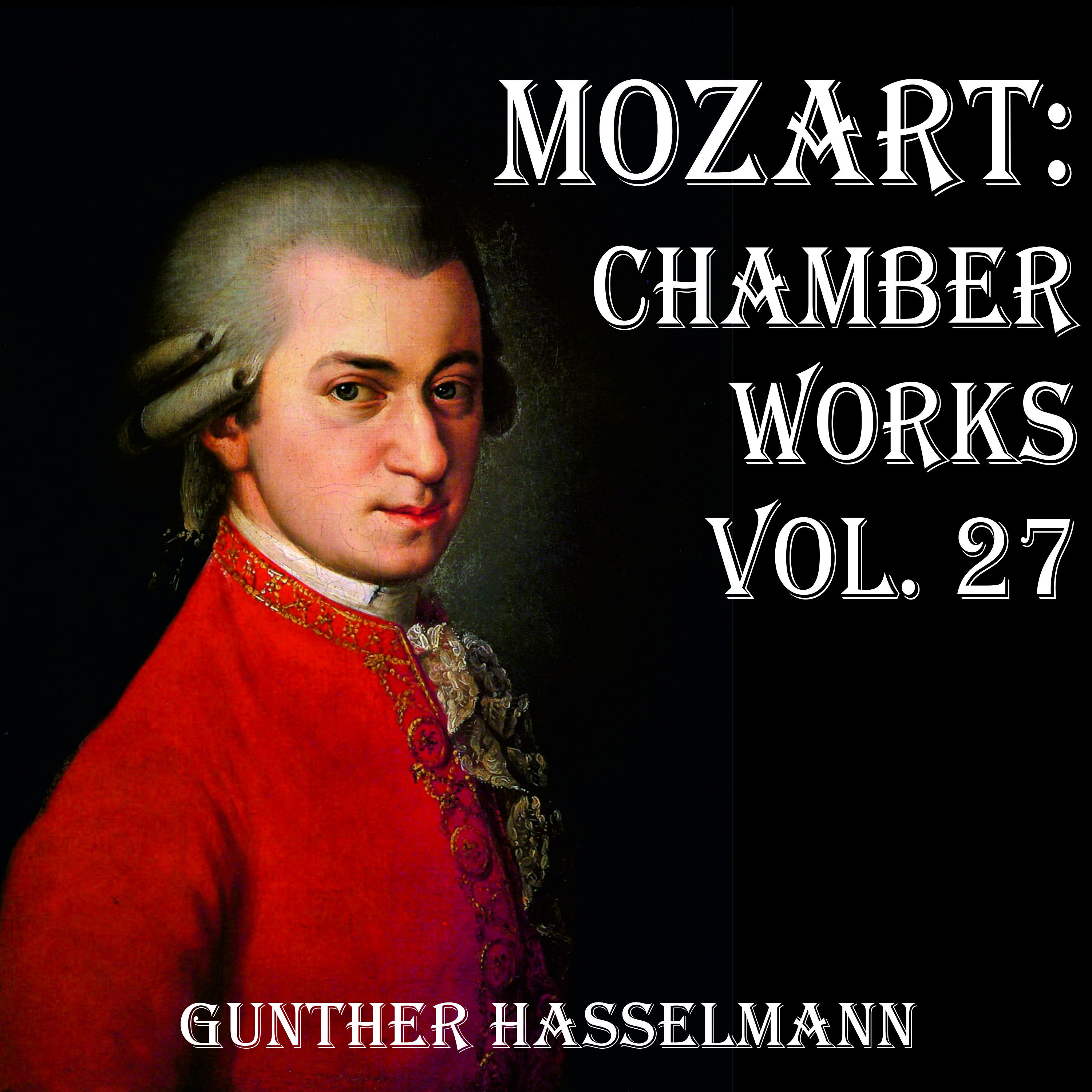 Mozart: Chamber Works Vol. 27