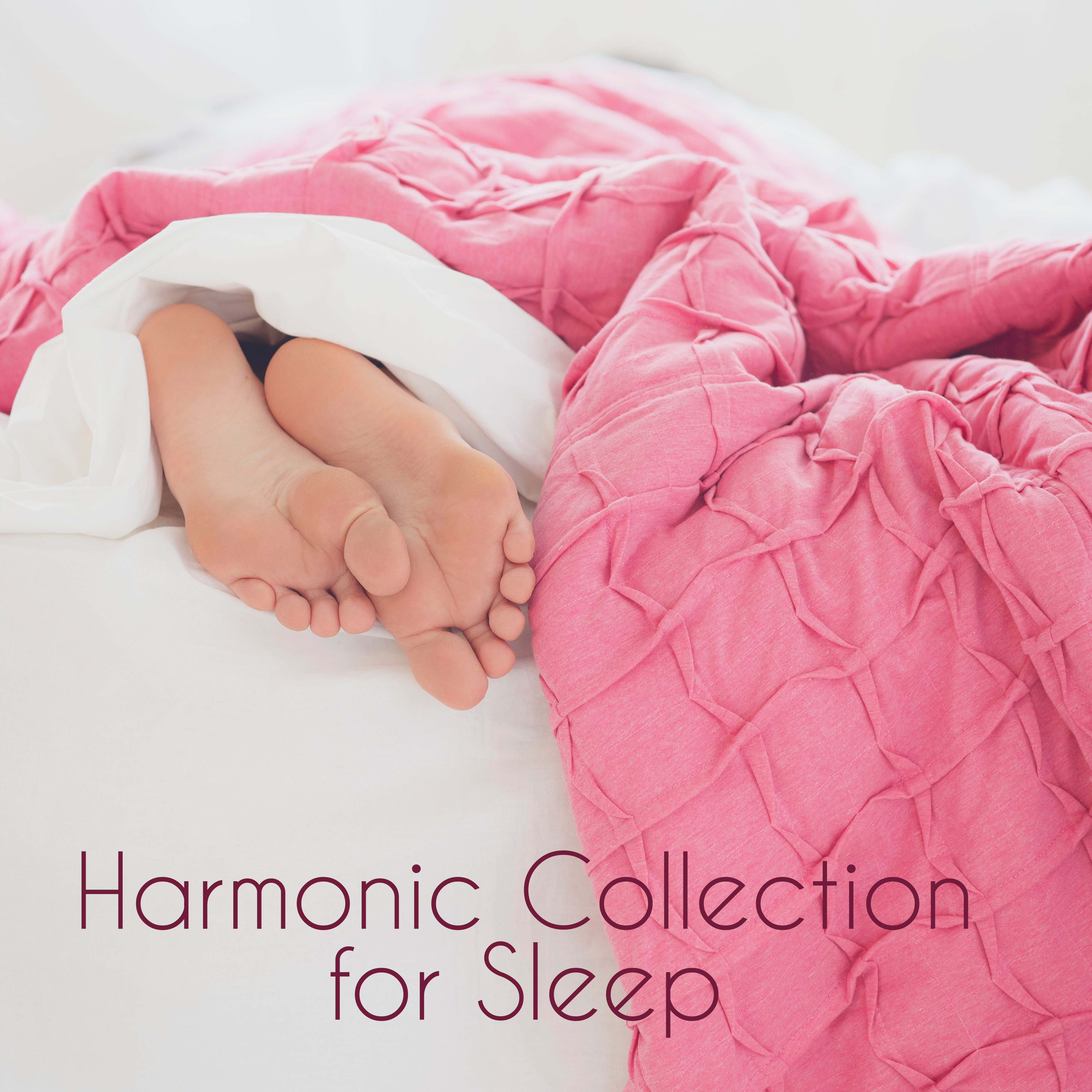 Harmonic Collection for Sleep – Sleep Songs, Relaxing Therapy, Deep Harmony, Sleep Melodies, Pure Mind, Perfect Relax Zone