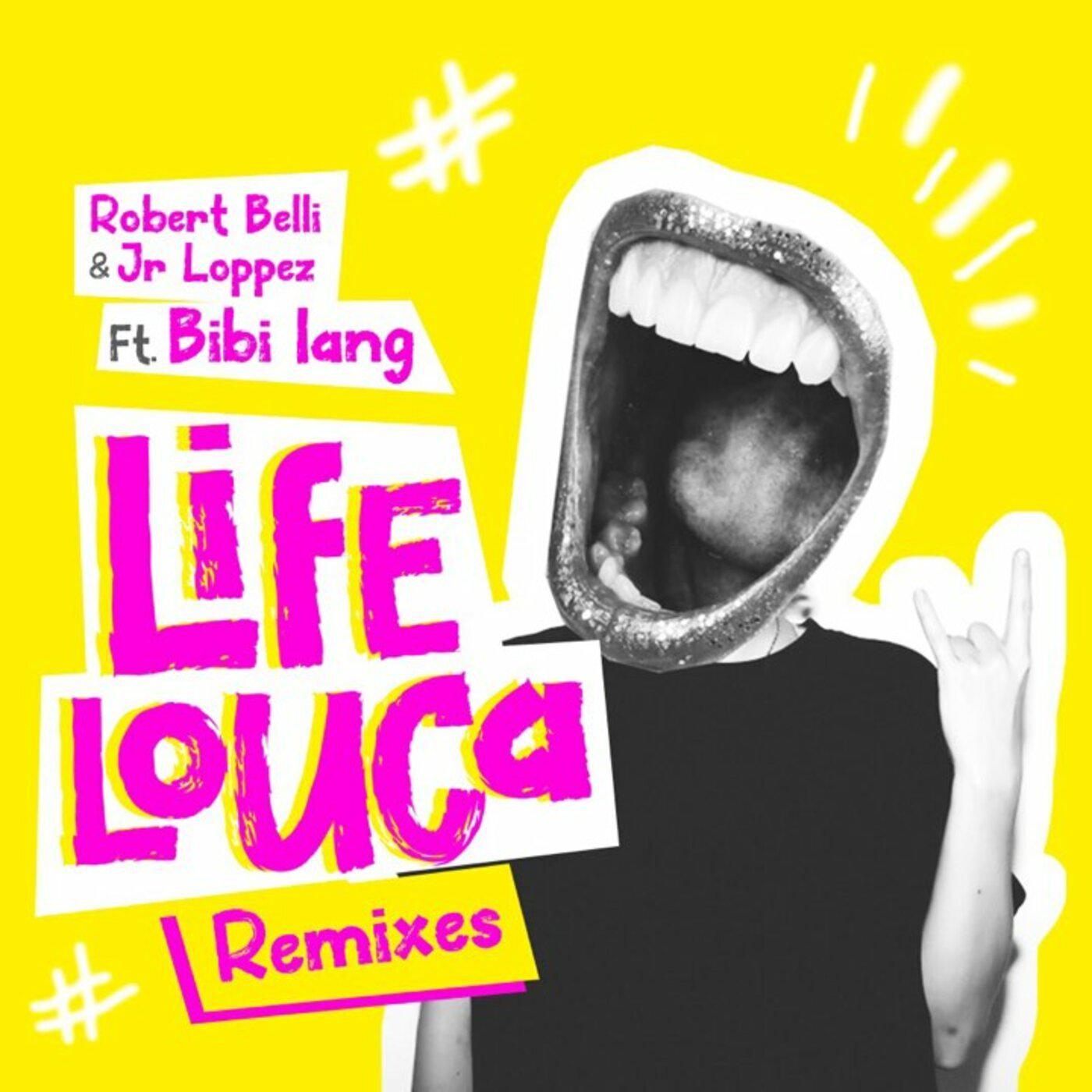 Life Louca (Remixes)