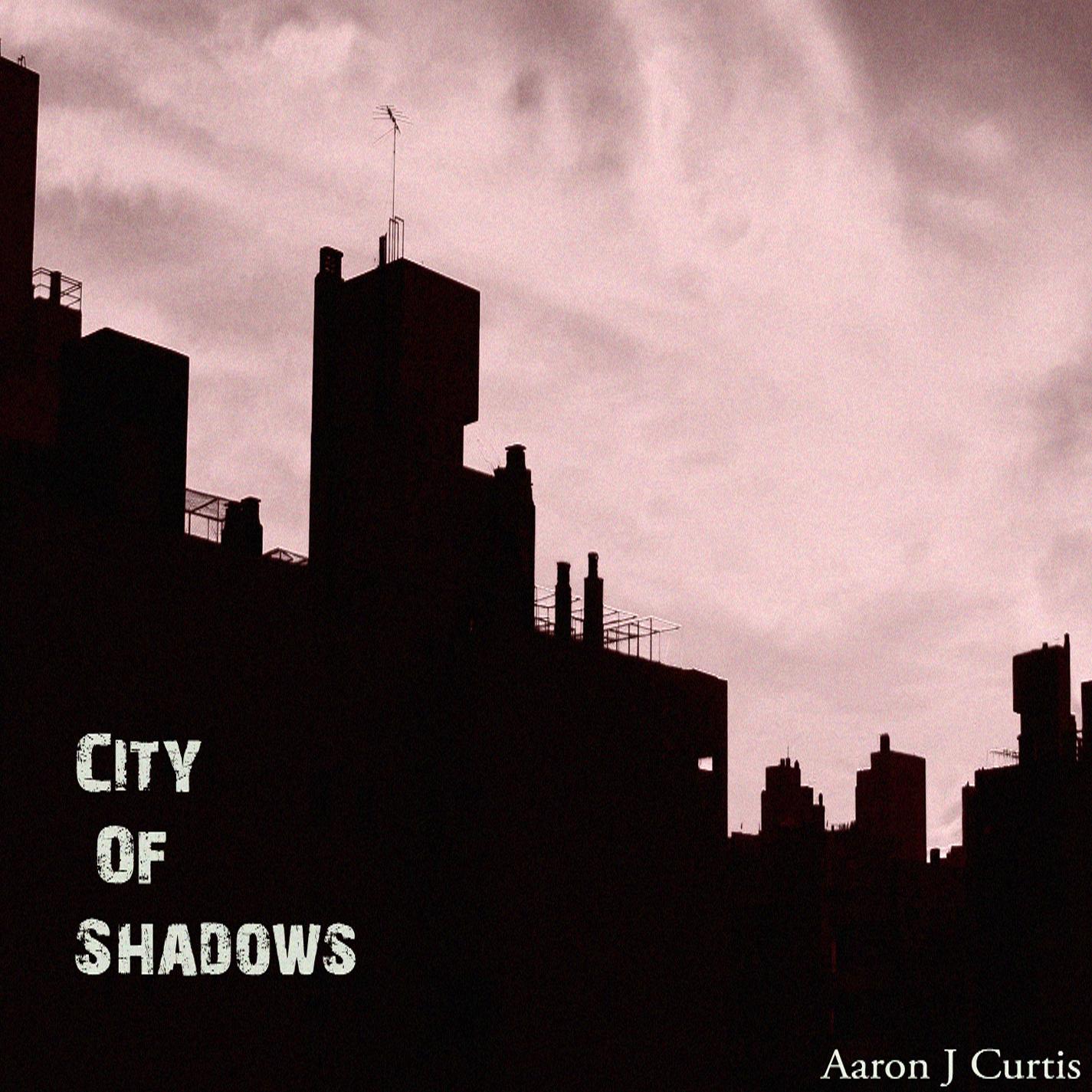 City of Shadows