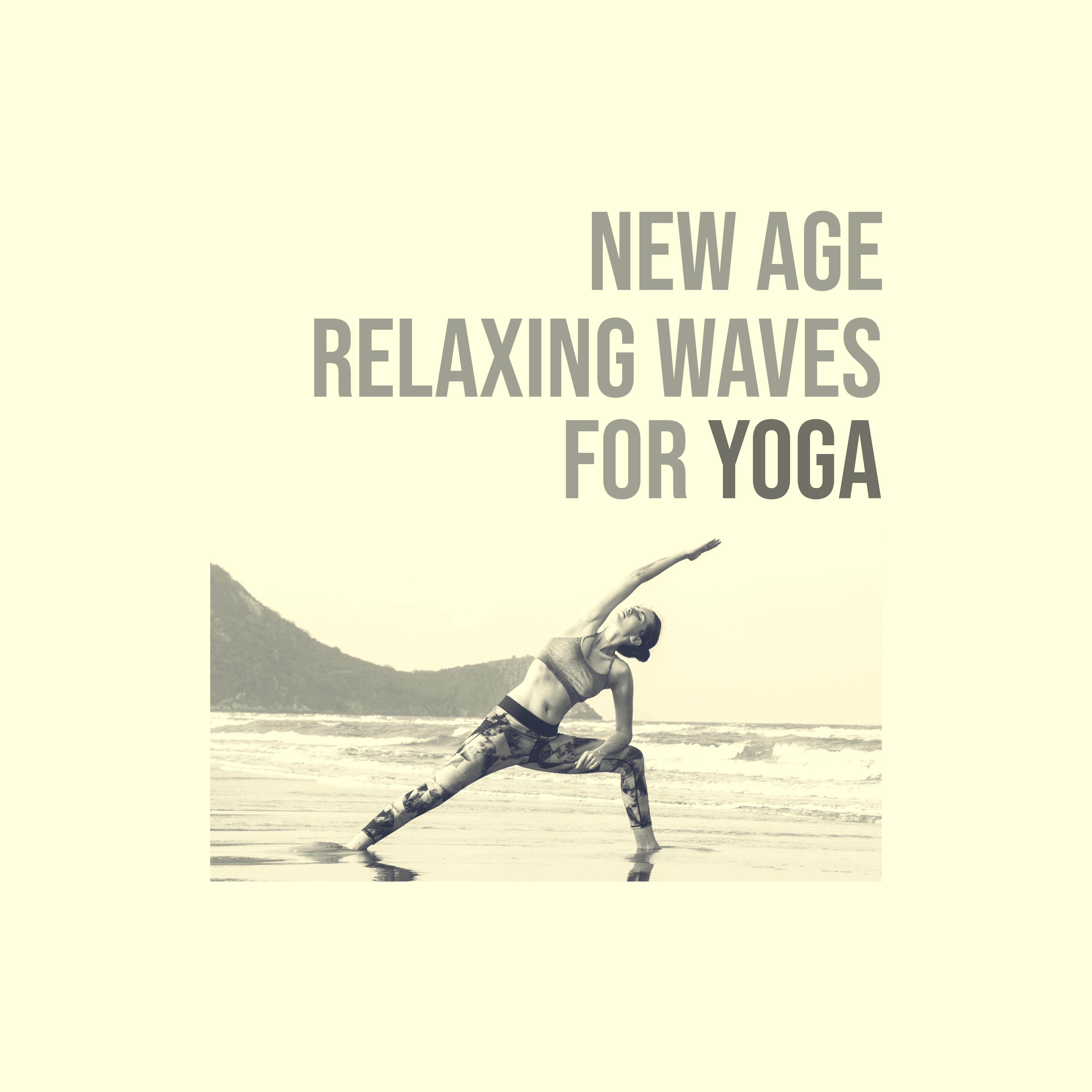New Age Relaxing Waves for Yoga