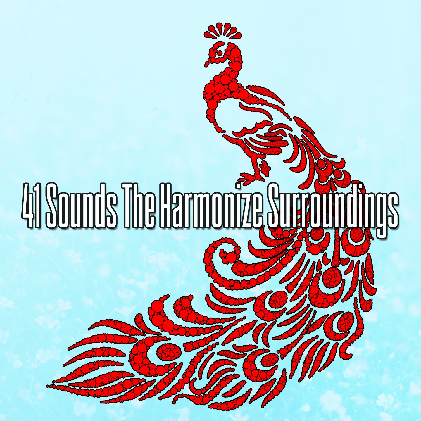 41 Sounds The Harmonize Surroundings