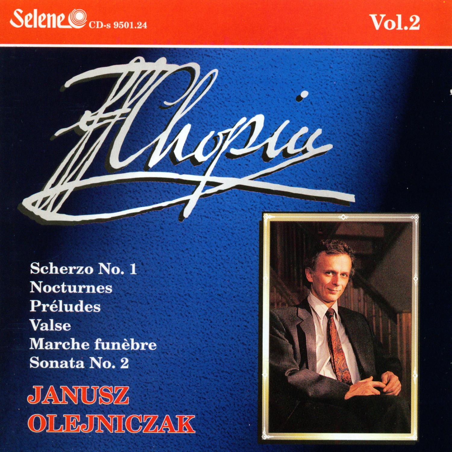 Chopin: Scherzo, Nocturnes, Preludes, Valse, March, Sonata No.2