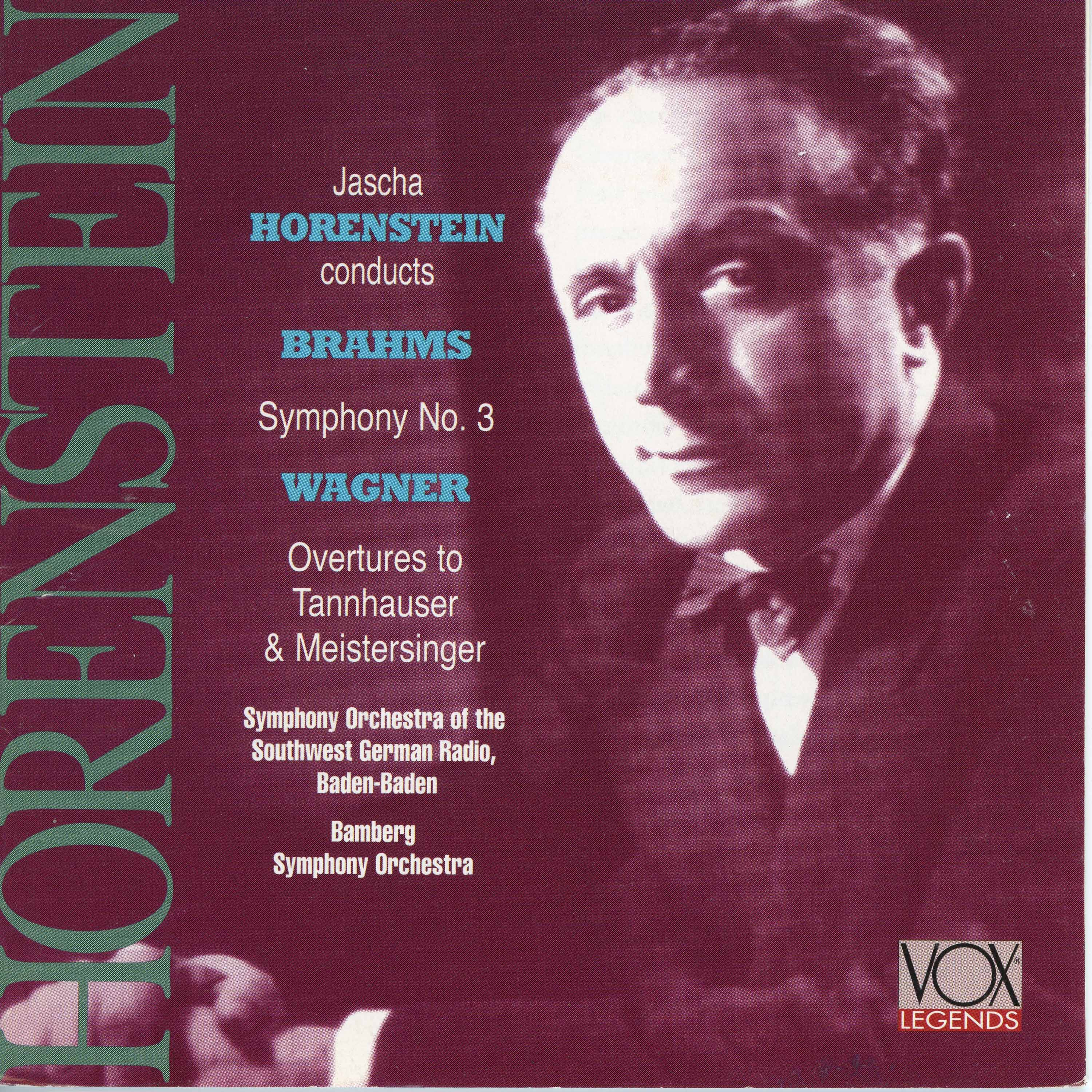 Brahms: Symphony No. 3 in F Major - Wagner: Overtures