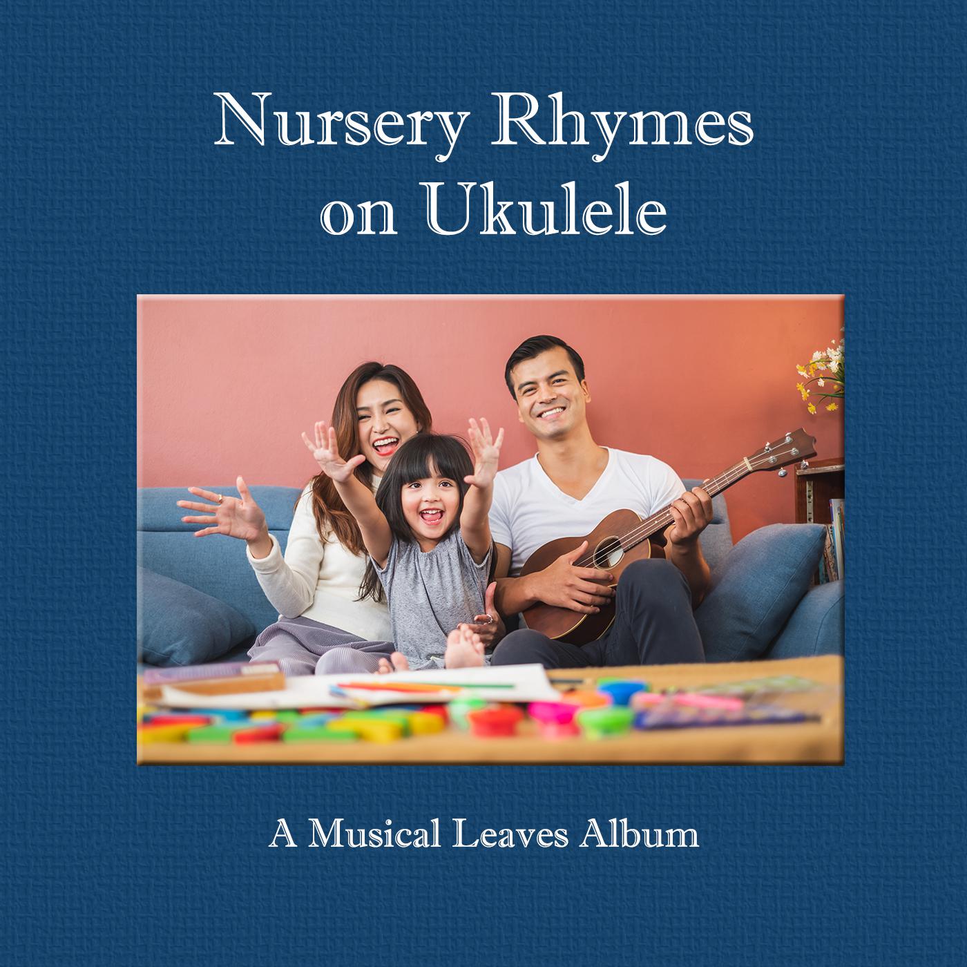 Nursery Rhymes On Ukulele