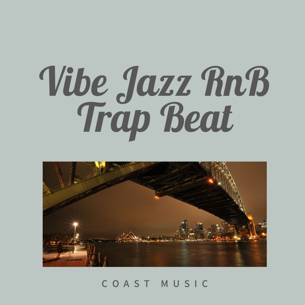 Kevie Vibe Jazz RnB Trap Beat 说唱伴奏