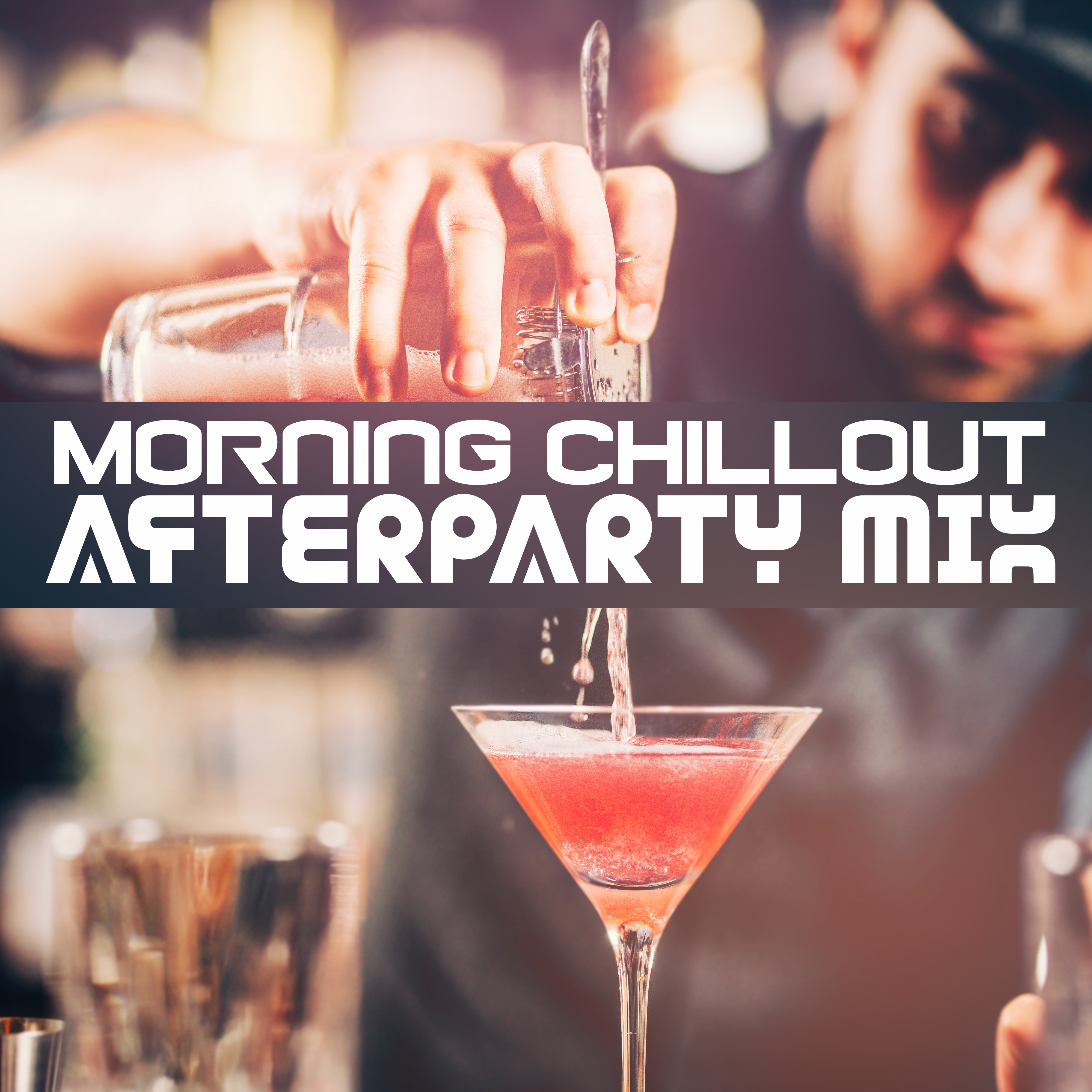 Morning Chillout Afterparty Mix