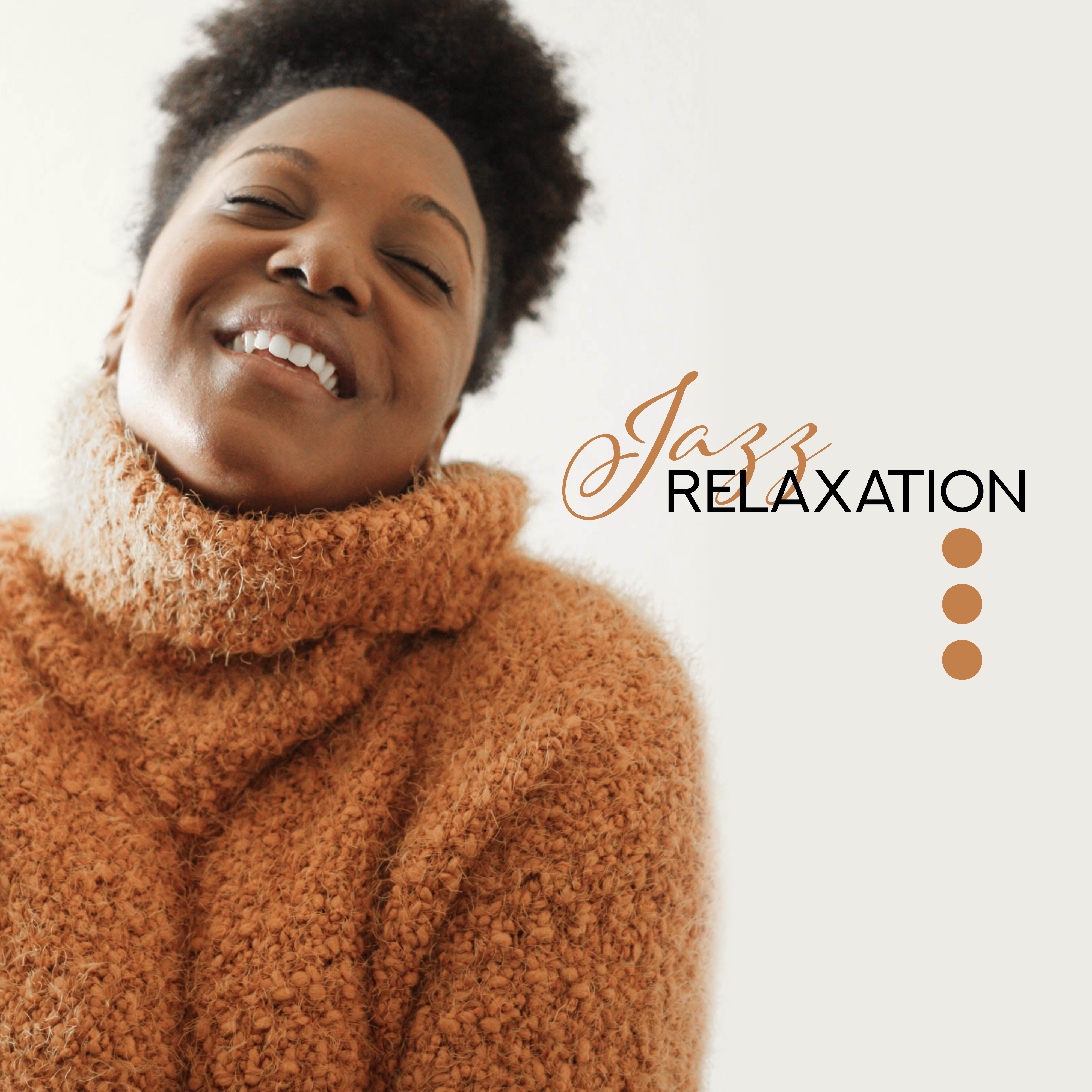 Jazz Relaxation - Modern Jazz Relax, Relaxing Smooth Jazz for Restaurant, Coffee, Light Evening Jazz