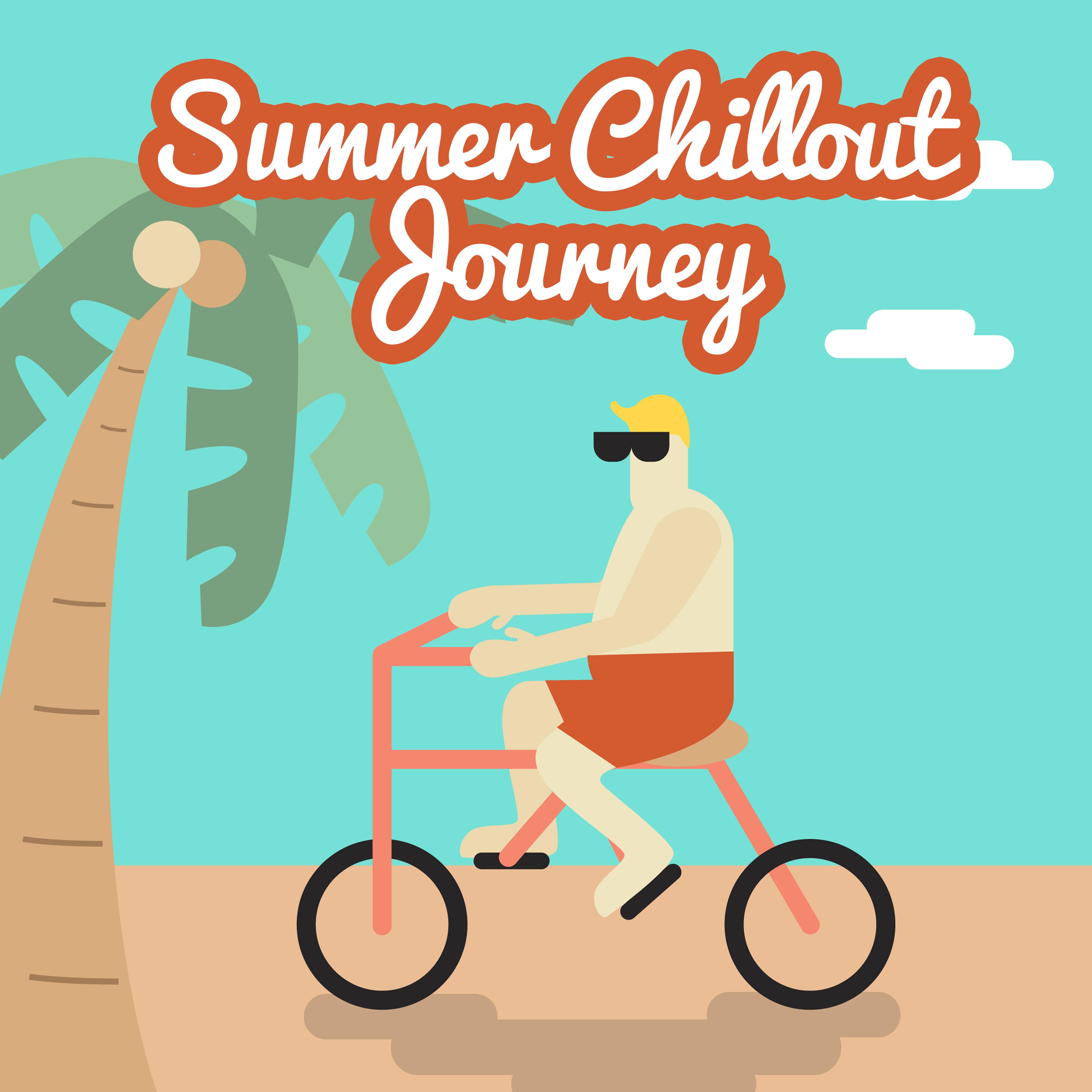 Summer Chillout Journey – Holiday Relaxation at The Beach, Stress Free, Fresh Chill Beats 2019
