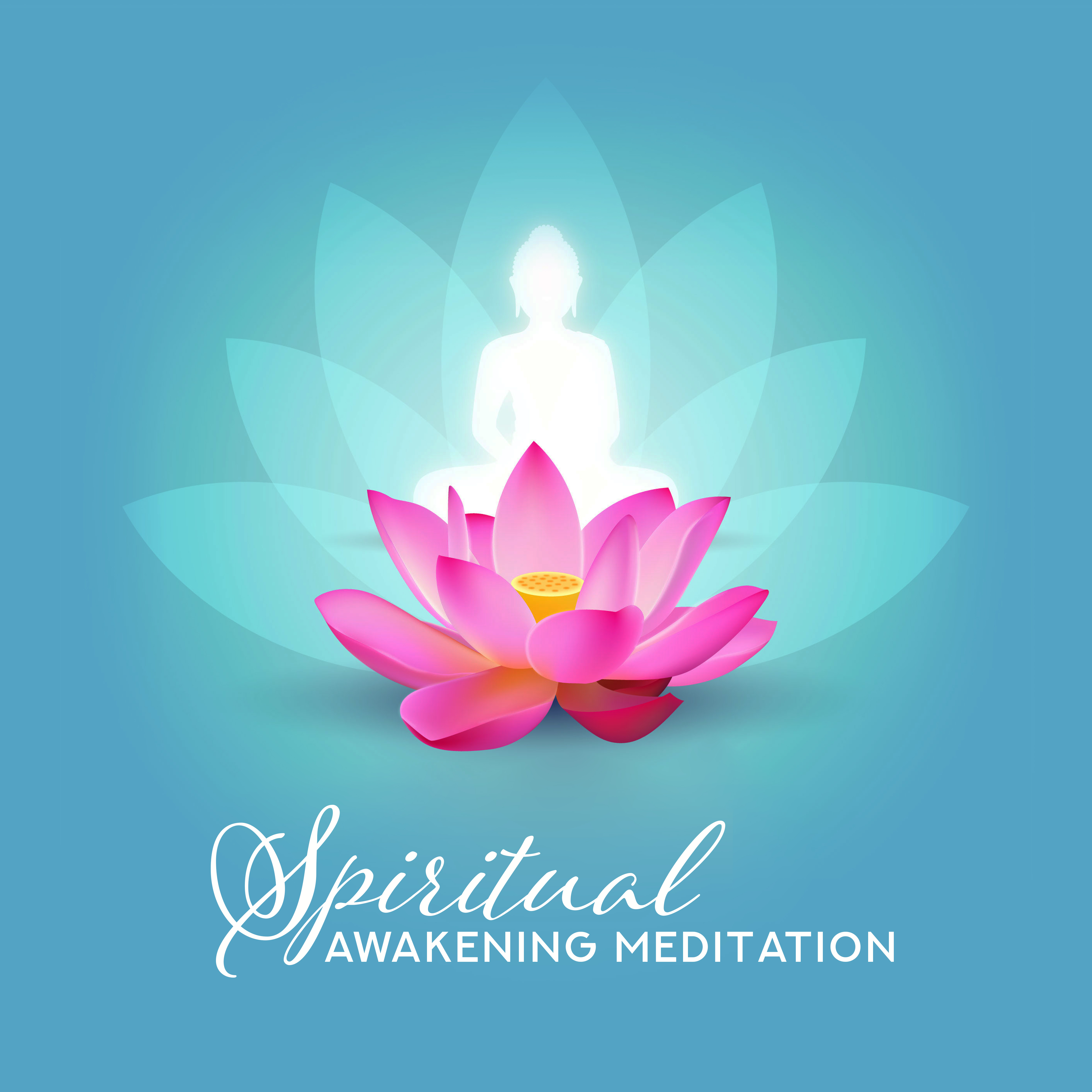 Spiritual Awakening Meditation – Yoga Training, Soothing Meditation Music to Calm Down, Sleep, Yoga, Chakra Balancing, Inner Harmony, Blissfull Mantras