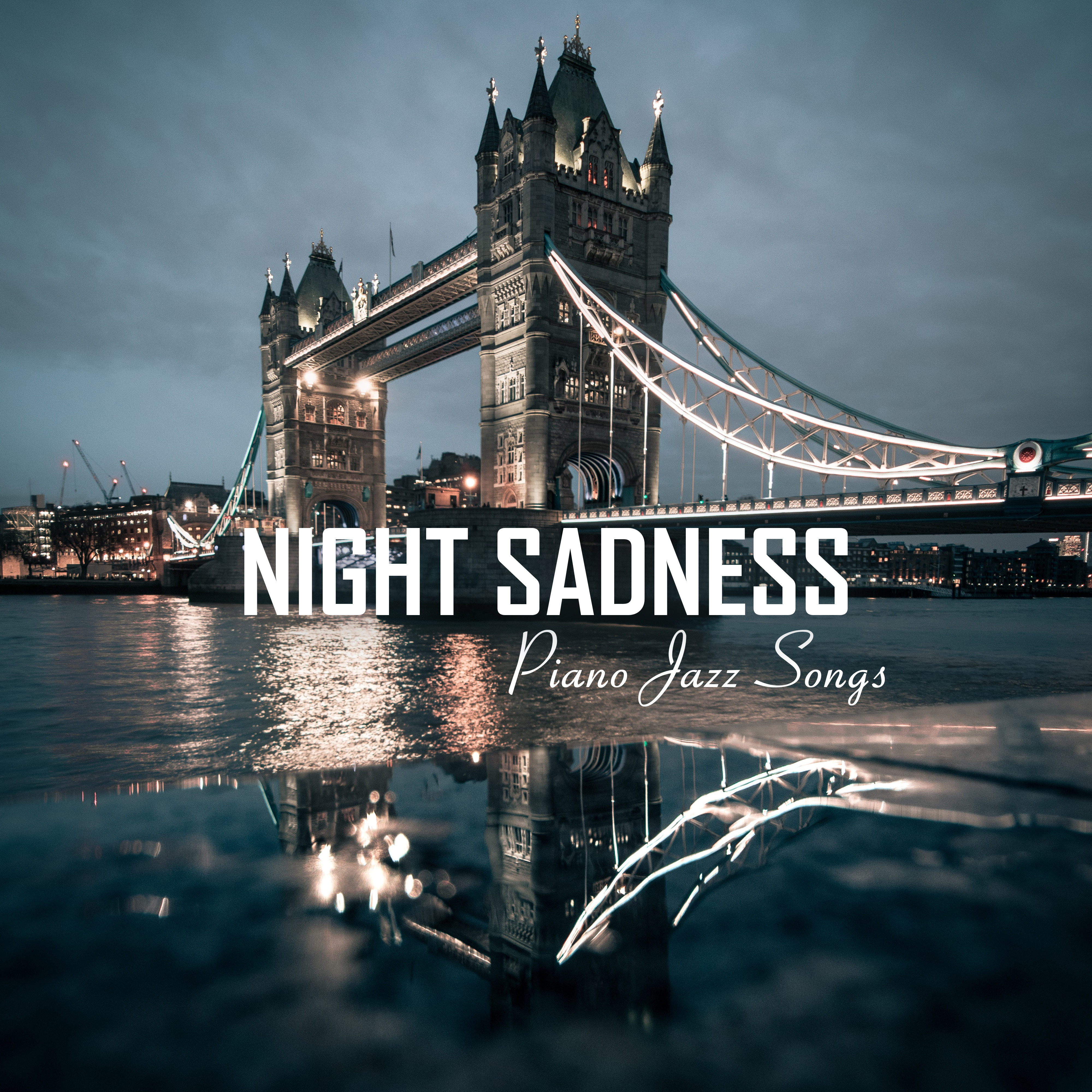 Night Sadness Piano Jazz Songs