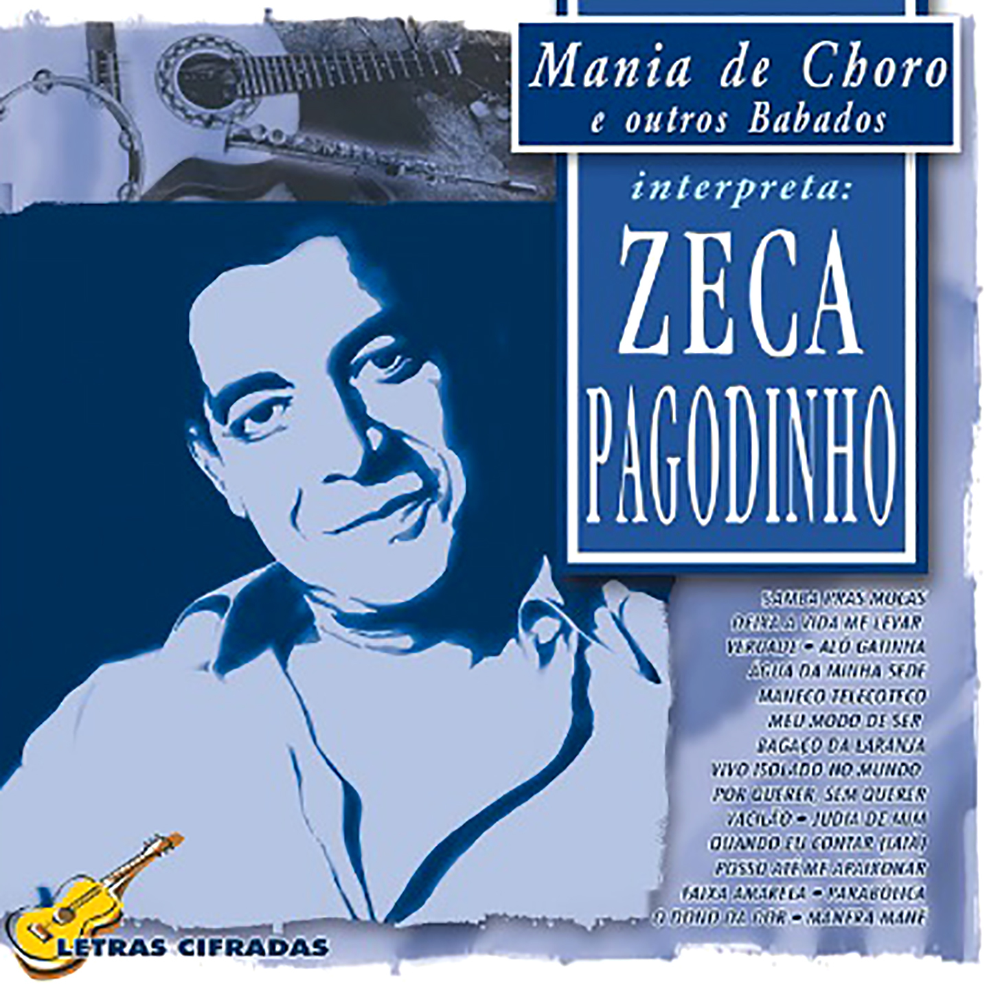 Interpreta: Zeca Pagodinho