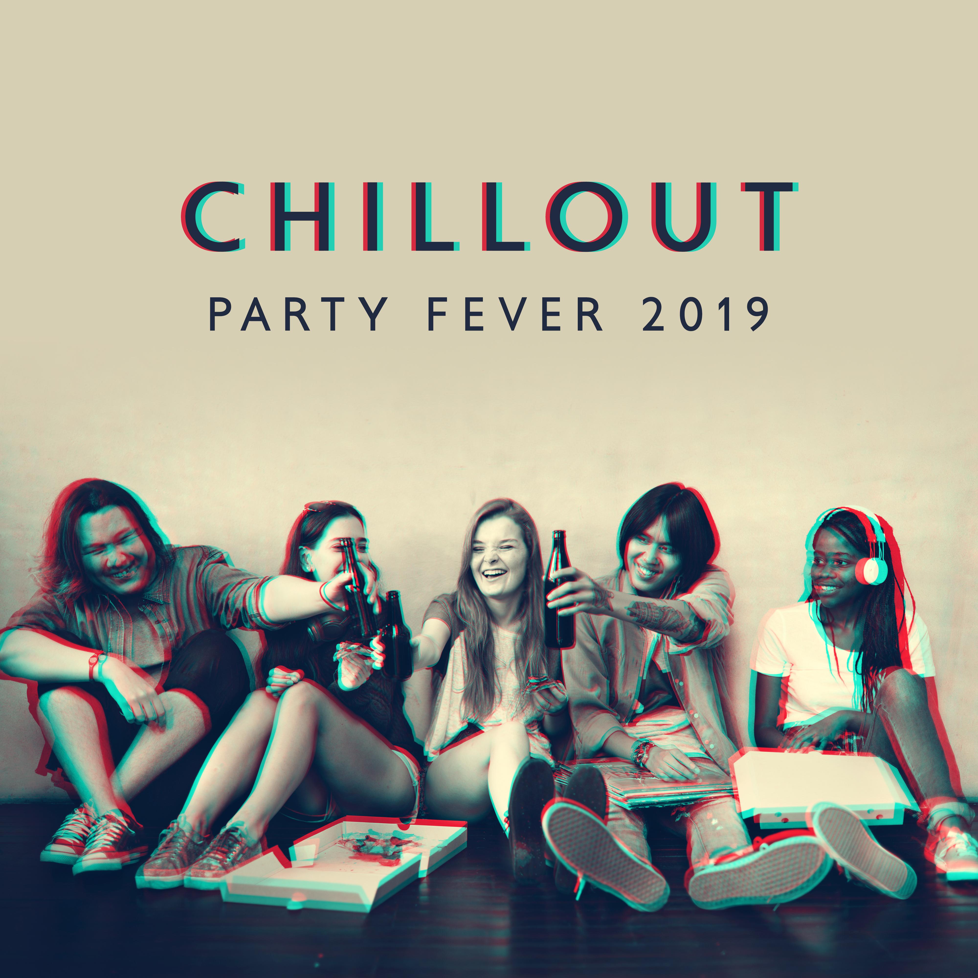 Chillout Party Fever 2019 – Relaxing Smooth Electronic Beats