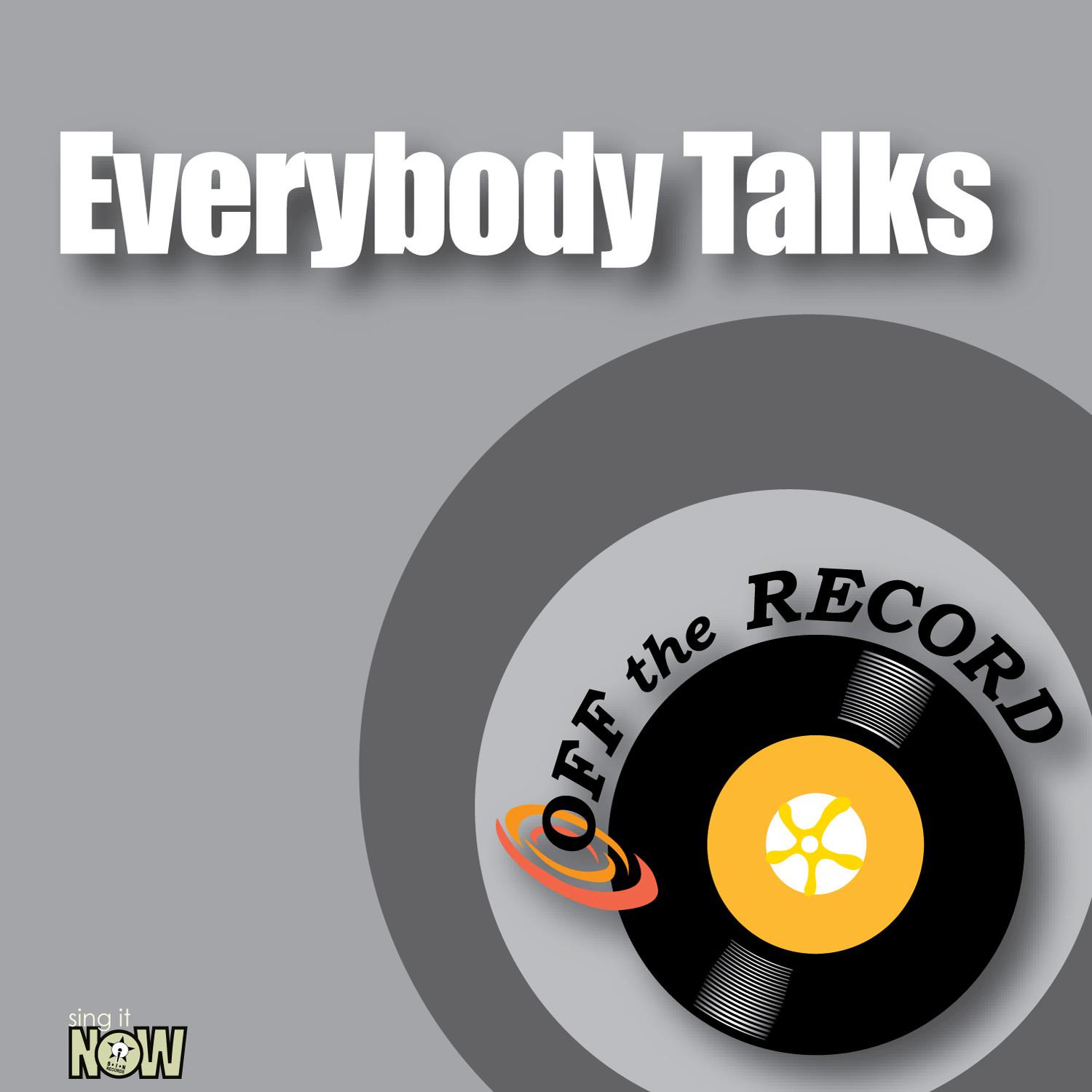 Everybody Talks - Single