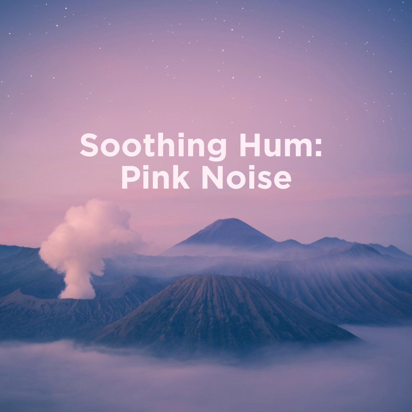Soothing Hum: Pink Noise