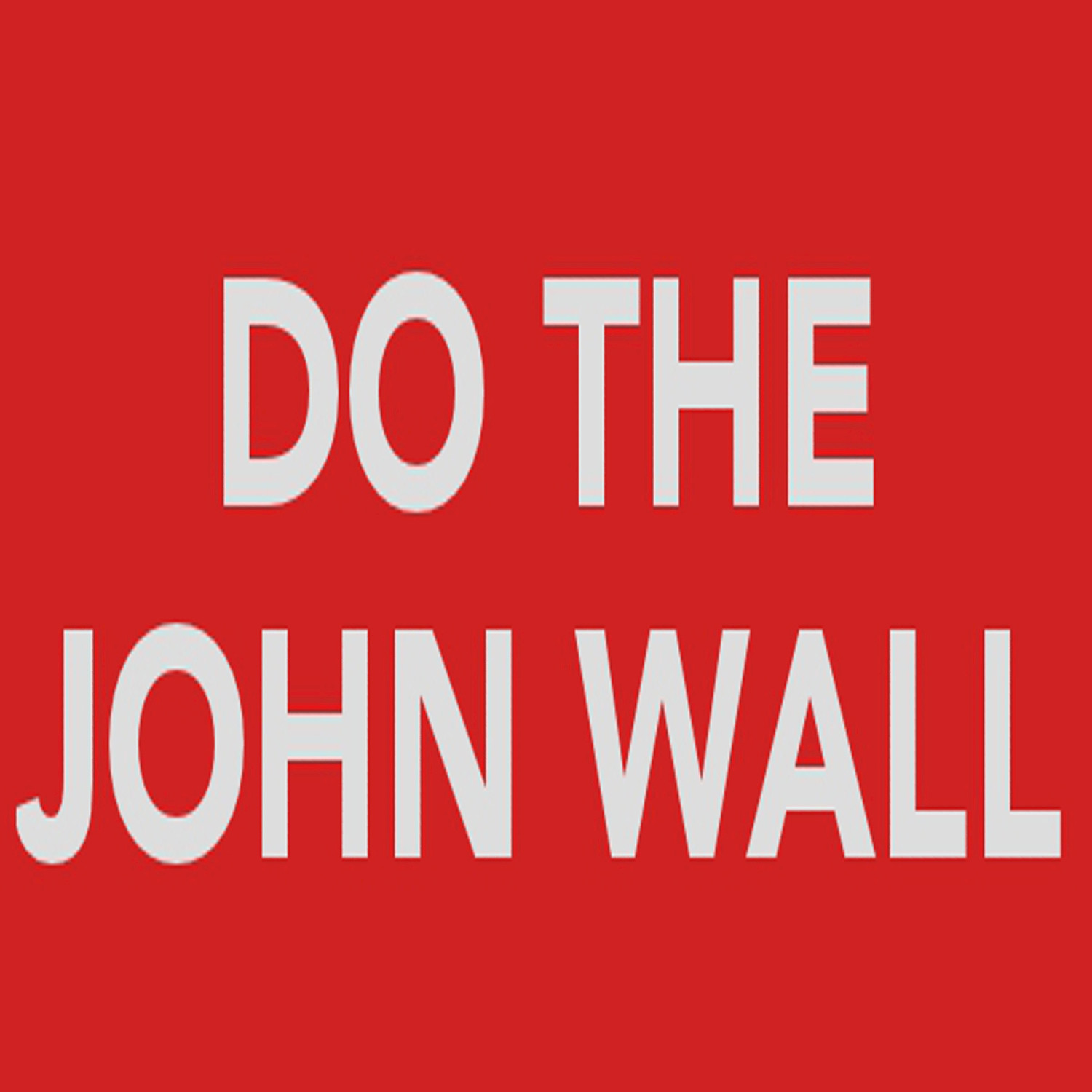 Do the John Wall