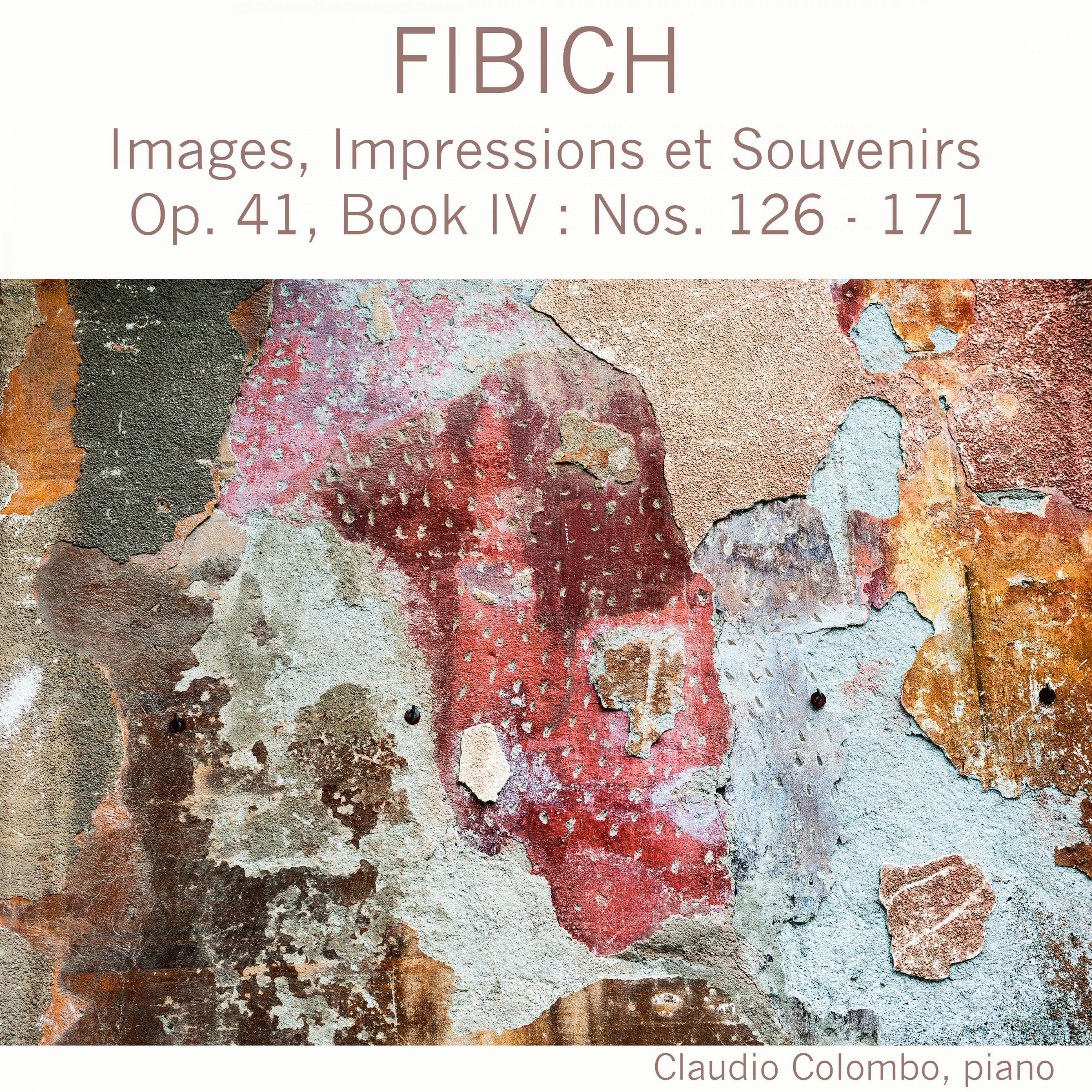 Fibich: Images, Impressions et Souvenirs, Op. 41, Book IV