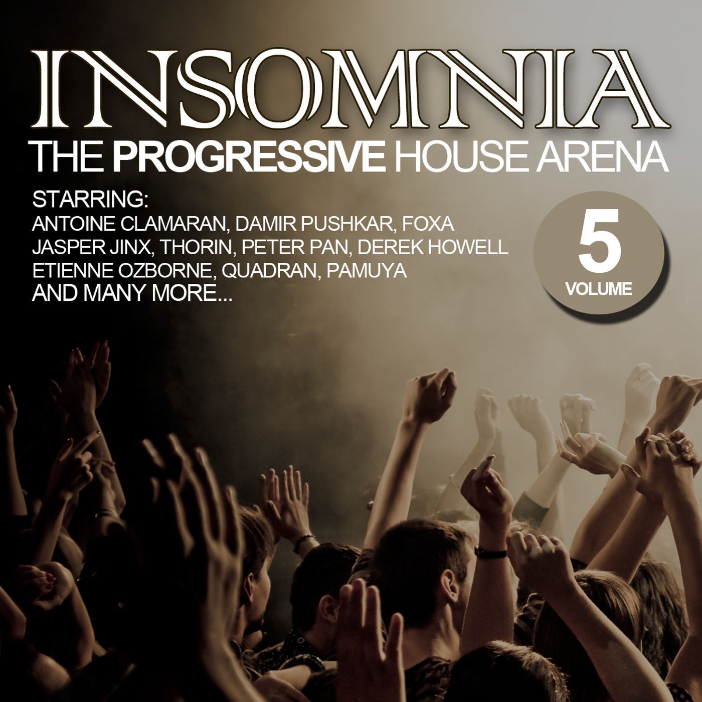 Insomnia - The Progressive House Arena Vol. 5