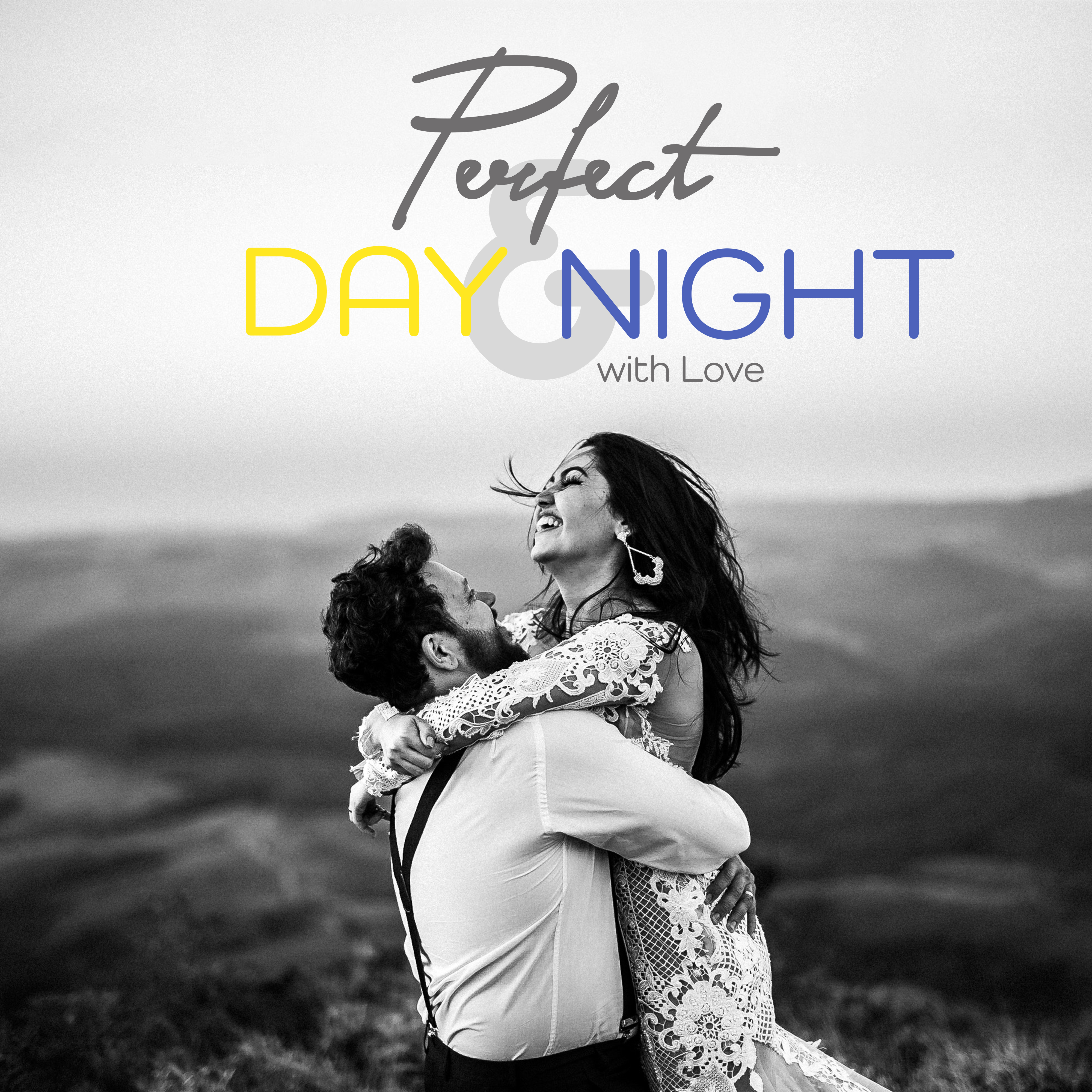 Perfect Day & Night with Love – Instrumental Smooth Jazz Vintage Background Music for Couple Perfect Day