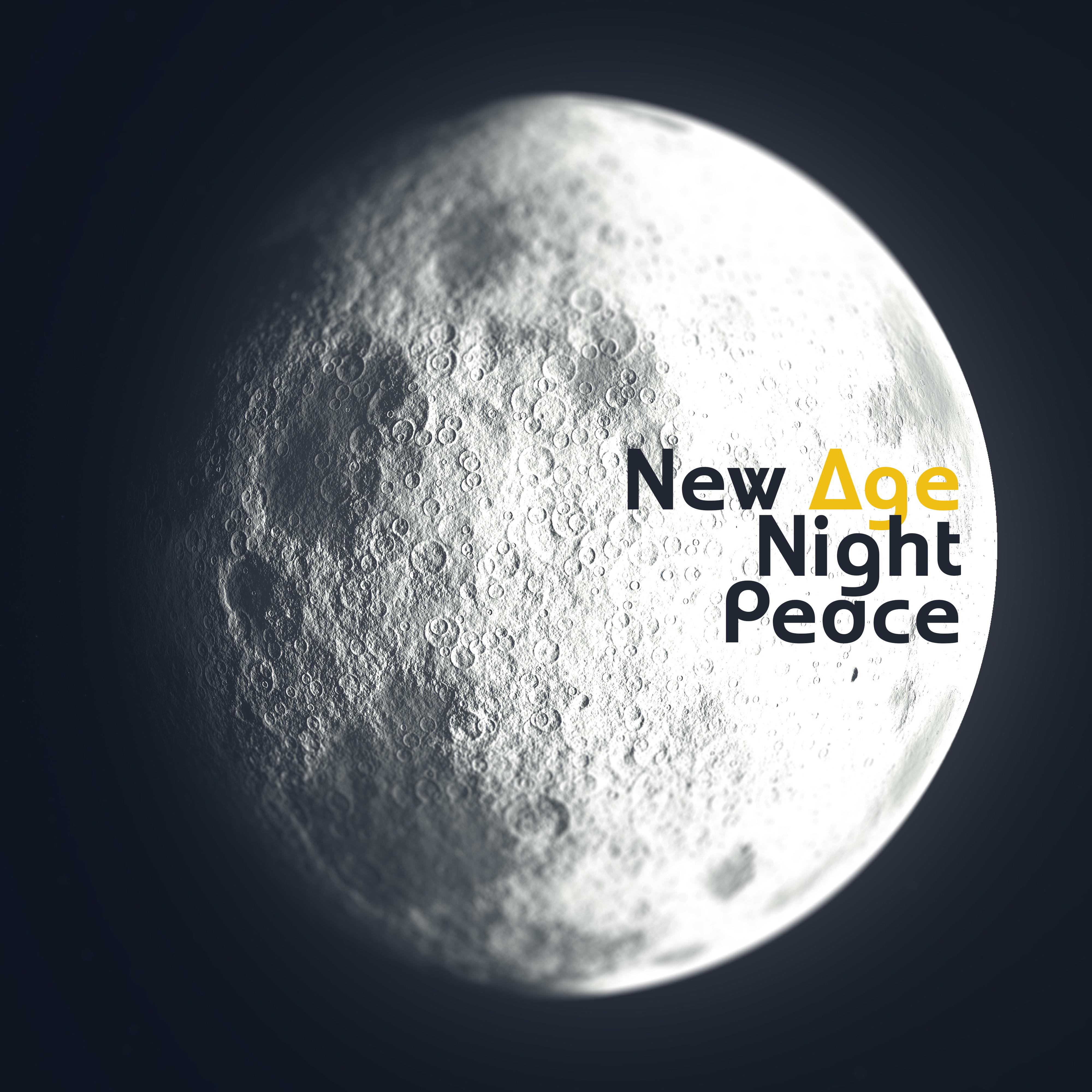 New Age Night Peace: 15 Smooth Relaxing Songs for Good Sleep, De-Stress & Cure Insomnia