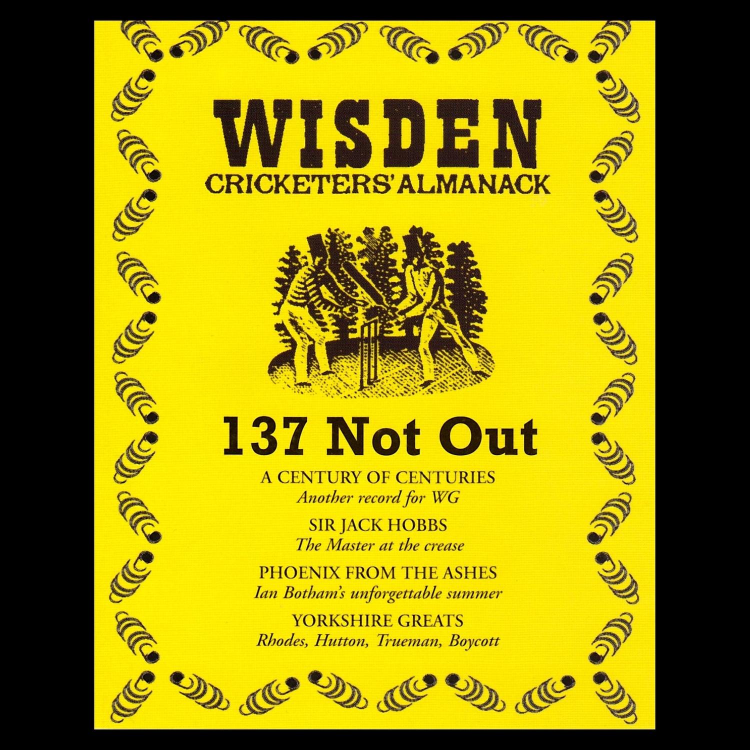 Wisden - 137 Not Out - Part 2