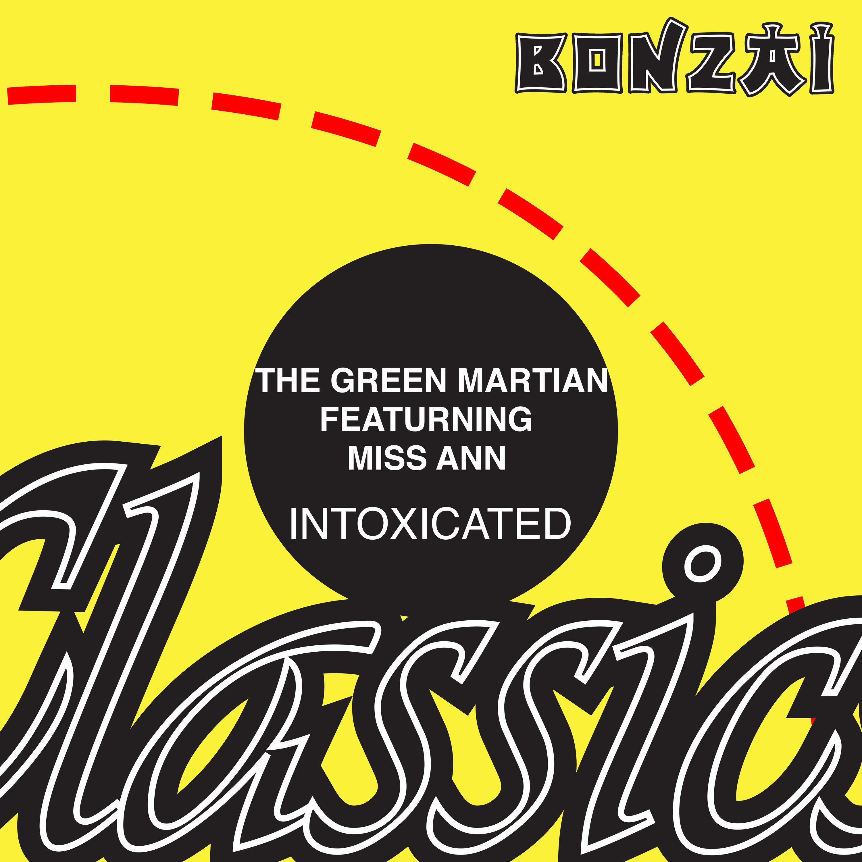 Intoxicated ( feat. Miss Ann)