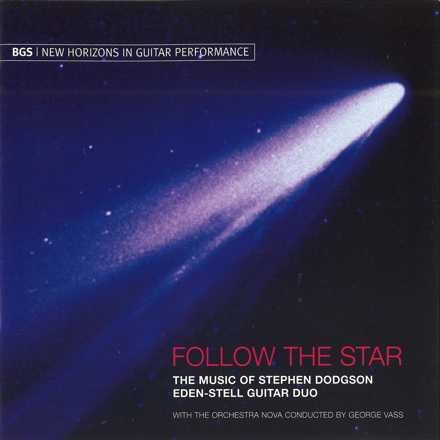 Follow the Star - The Music of Stephen Dodgson