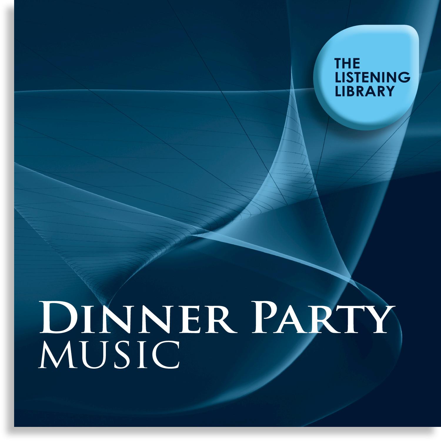 Dinner Party Music - The Listening Library