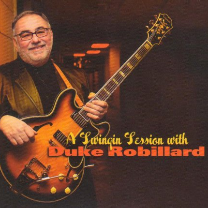 A Swingin' Session With Duke Robillard