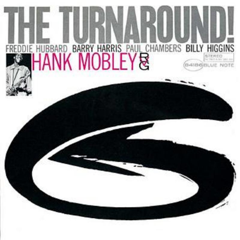 The Turnaround (Rudy Van Gelder 24Bit Mastering) (2000 Digital Remaster)